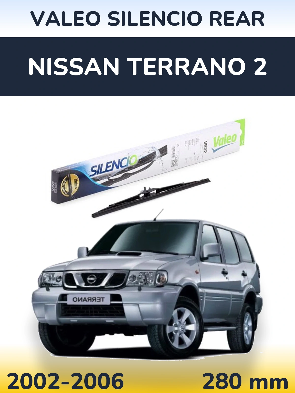 Задня щітка Valeo Silencio Rear 280 мм для Nissan Terrano 2 2002-2006