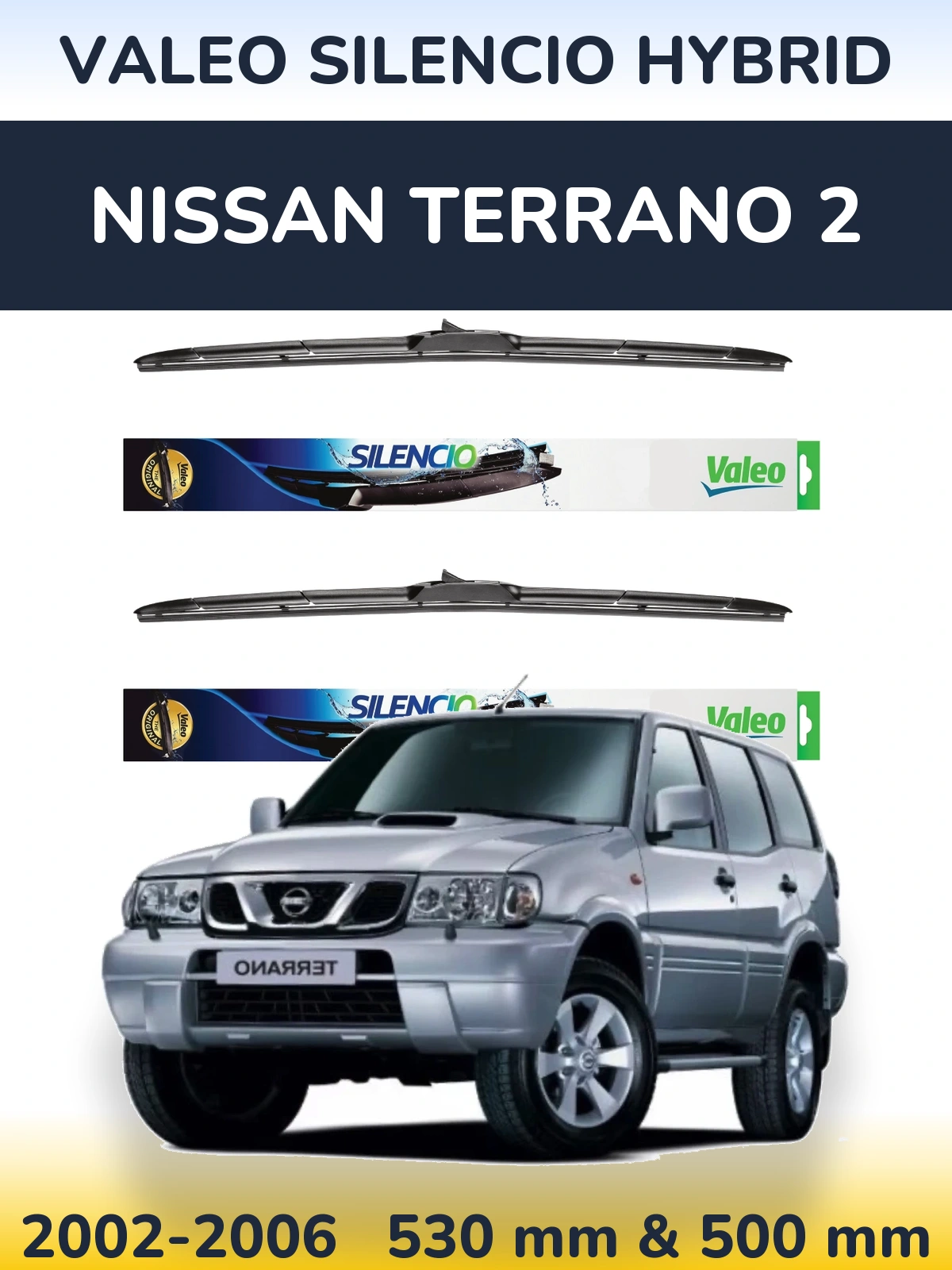 Front wiper blade set Valeo Silencio Hybrid 530 & 500 mm for Nissan Terrano 2 2002-2006