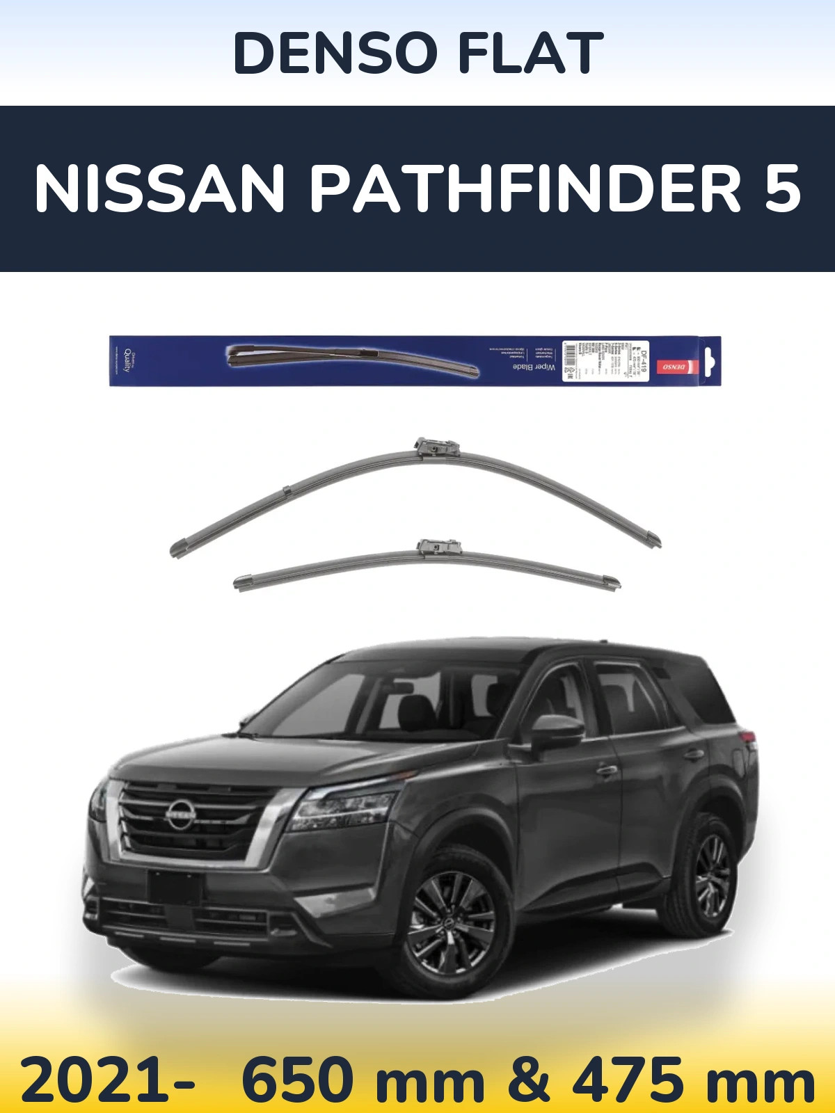 Front wiper blade set Denso Flat 650 & 475 mm for Nissan Pathfinder 5 2021-2026