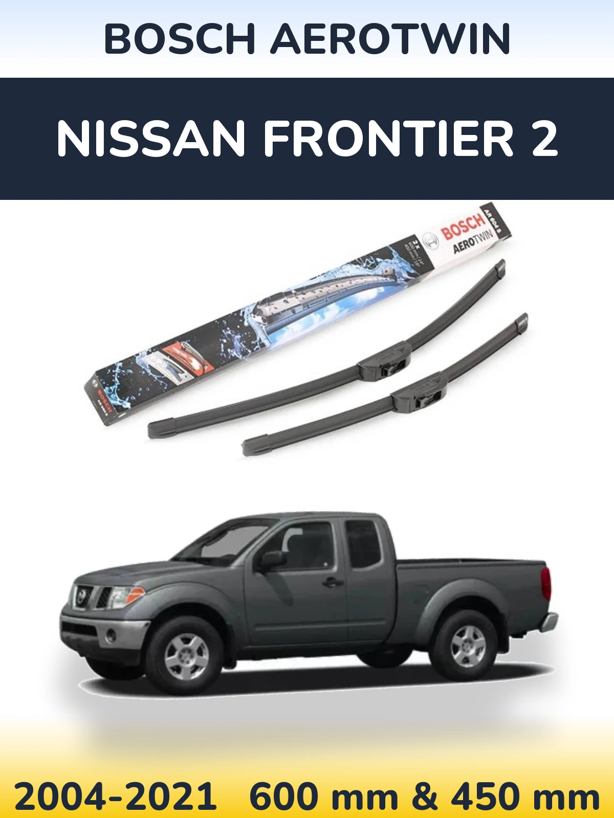 Front wiper blade set BOSCH AeroTwin 600 & 450 mm for Nissan Frontier 2 2004-2021