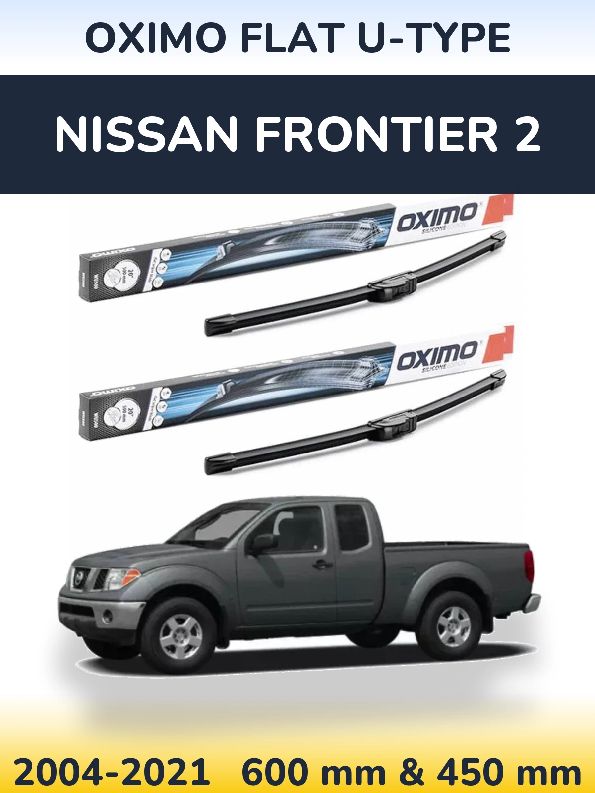 Front wiper blade set Oximo Flat U-type 600 & 450 mm for Nissan Frontier 2 2004-2021