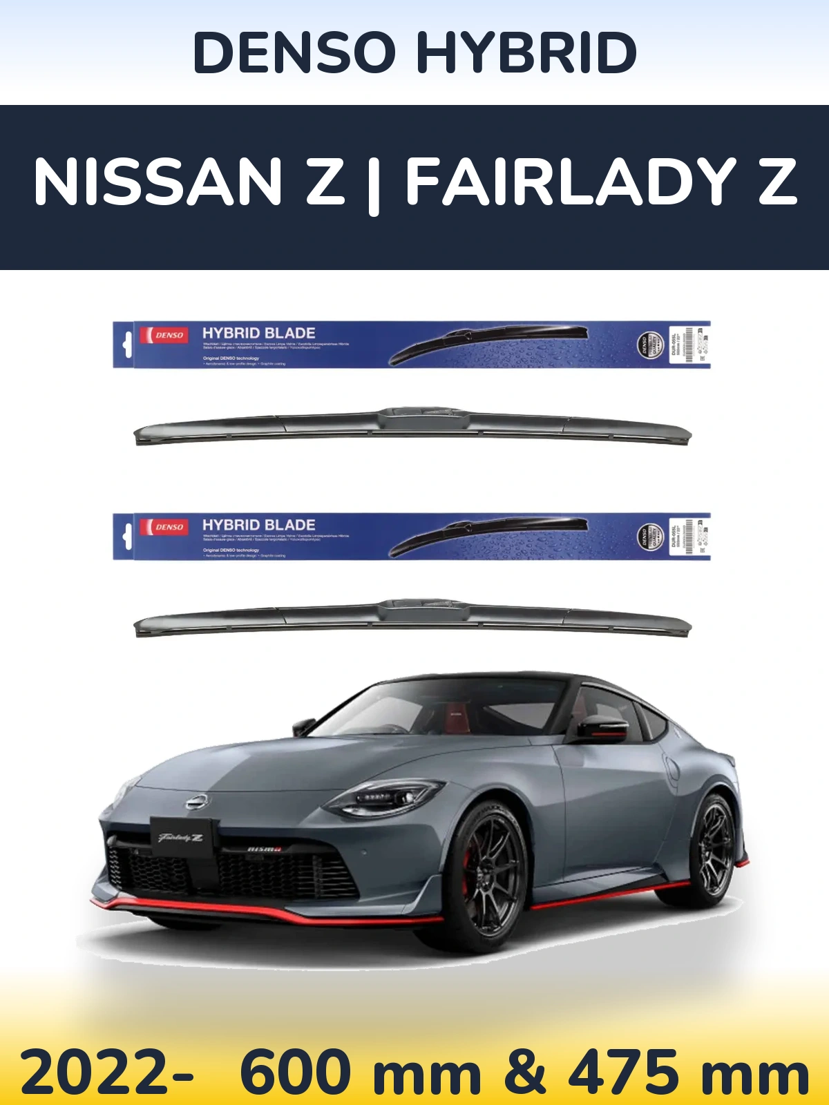 Front wiper blade set Denso Hybrid 600 & 475 mm for Nissan Z | Fairlady Z 2022-2026