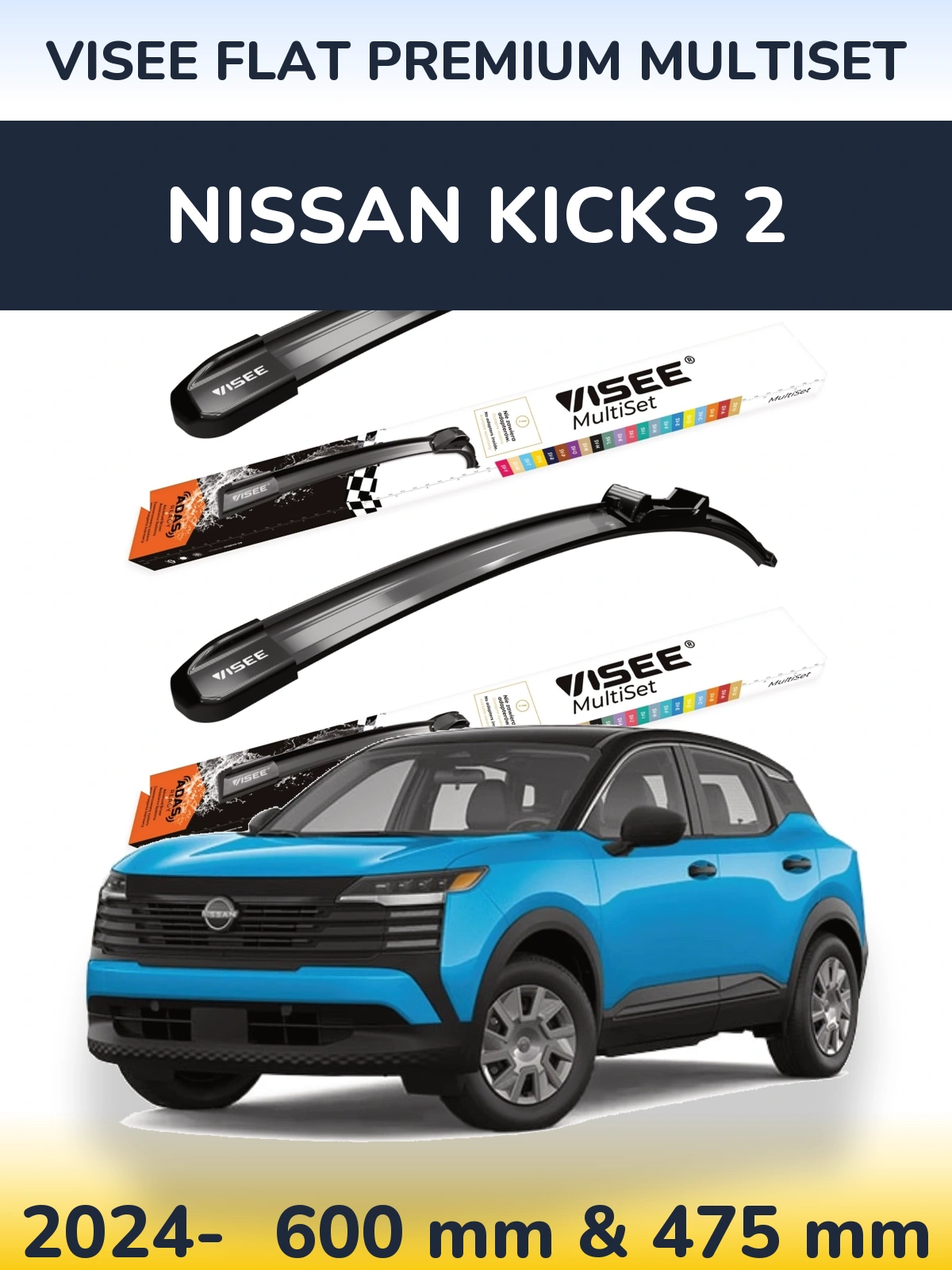 Front wiper blade set VISEE FLAT PREMIUM MultiSet 600 & 475 mm for Nissan Kicks 2 2024-2026