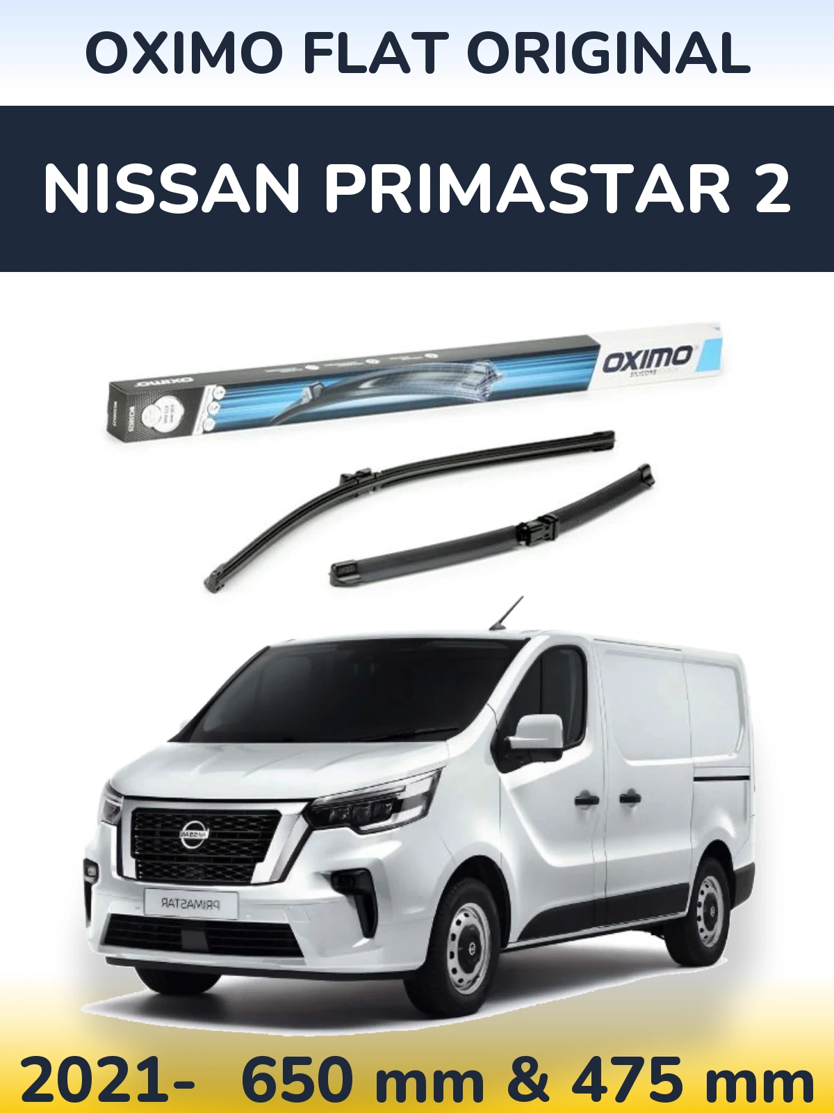 Комплект передніх щіток Oximo Flat Original 650 & 475 мм для Nissan Primastar 2 2021-2026