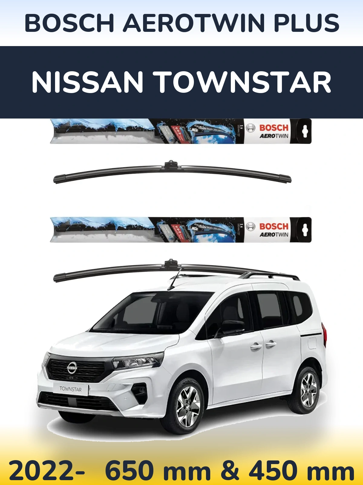 Front wiper blade set BOSCH AeroTwin Plus 650 & 450 mm for Nissan Townstar 2022-2026