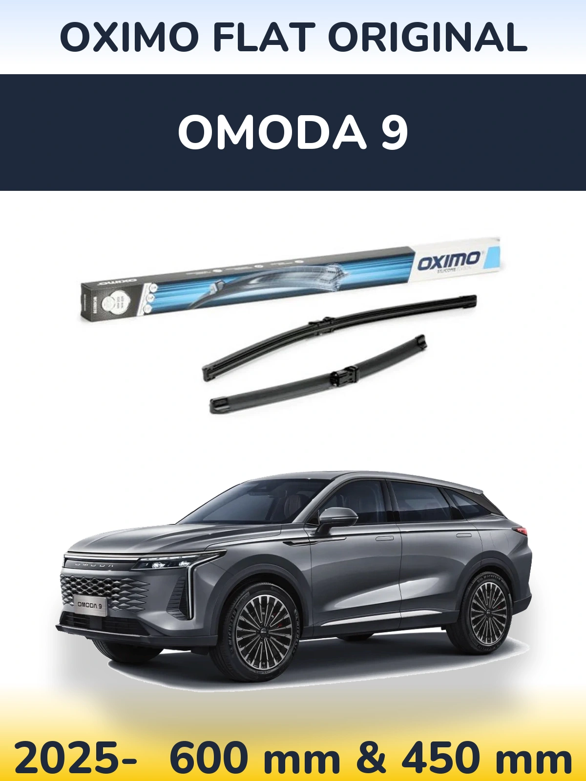 Front wiper blade set Oximo Flat Original 600 & 450 mm for Omoda 9 2025-2026