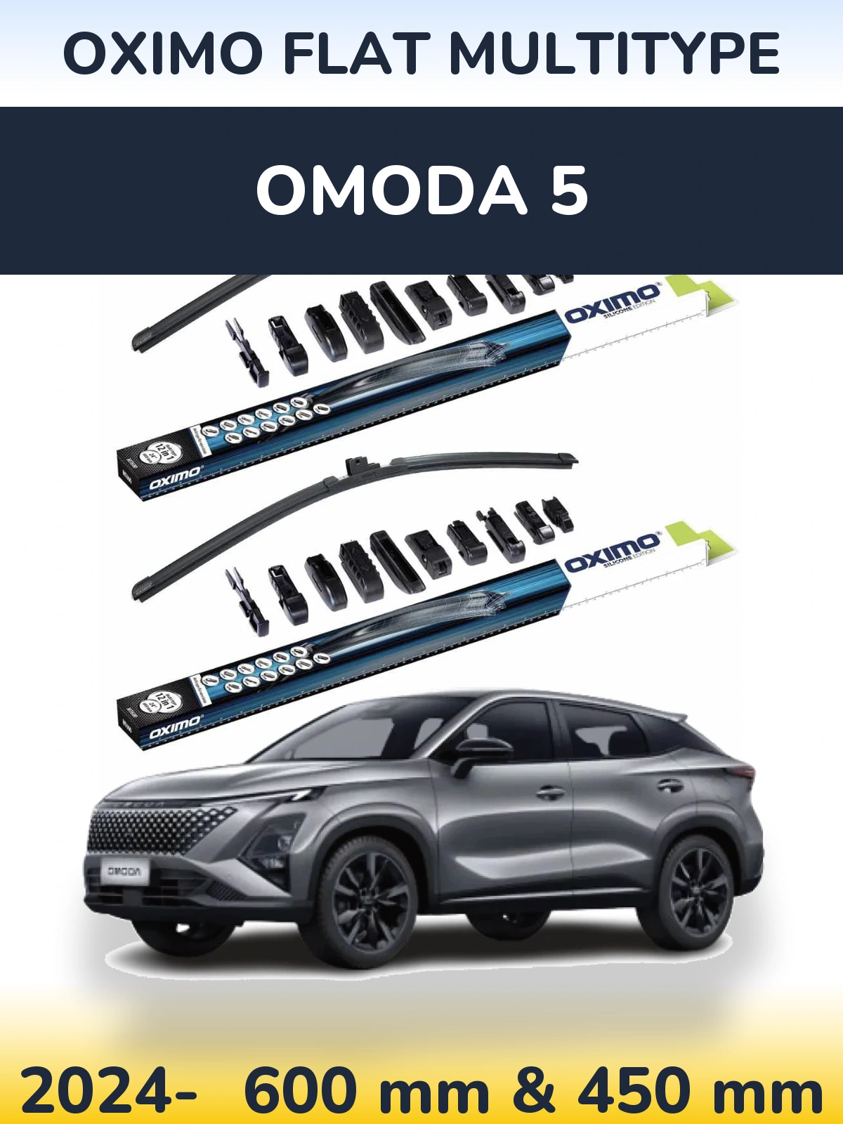 Front wiper blade set Oximo Flat MultiTypee 600 & 450 mm for Omoda 5 2024-2026