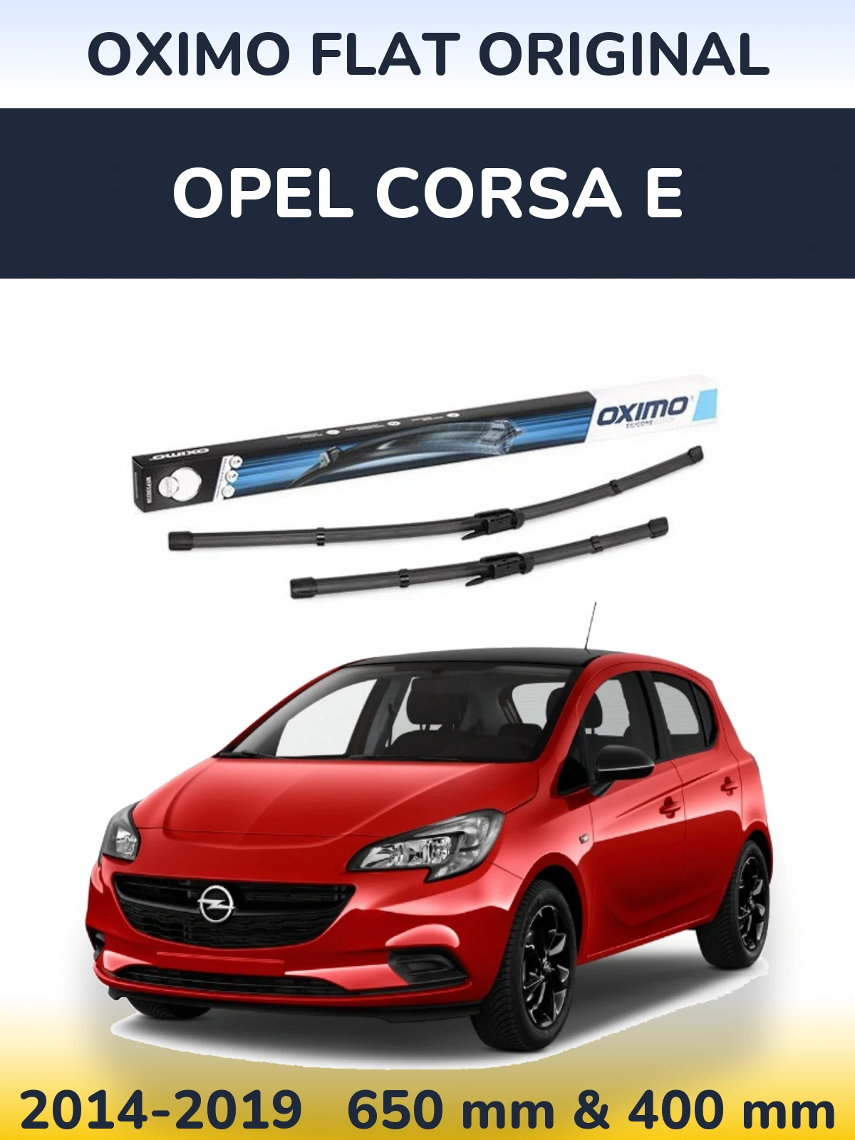 Front wiper blade set Oximo Flat Original 650 & 400 mm for Opel Corsa E 2014-2019