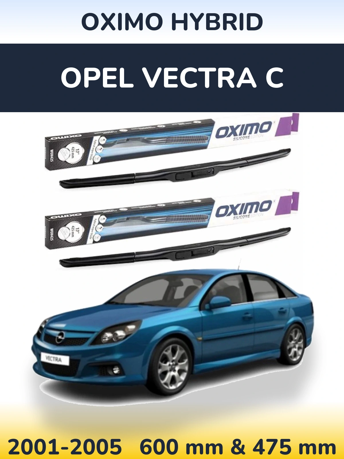 Комплект передних дворников Oximo Hybrid 600 & 475 мм для Opel Vectra C 2001-2005