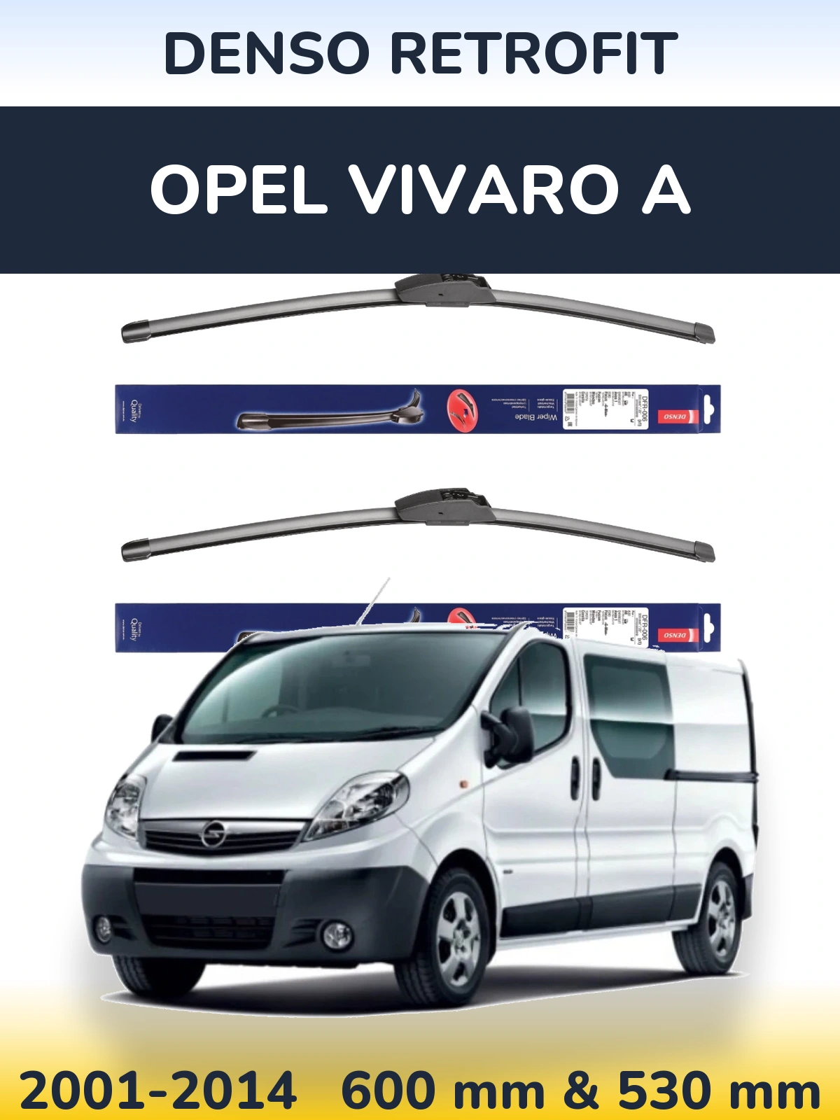 Front wiper blade set Denso Retrofit 600 & 530 mm for Opel Vivaro A 2001-2014