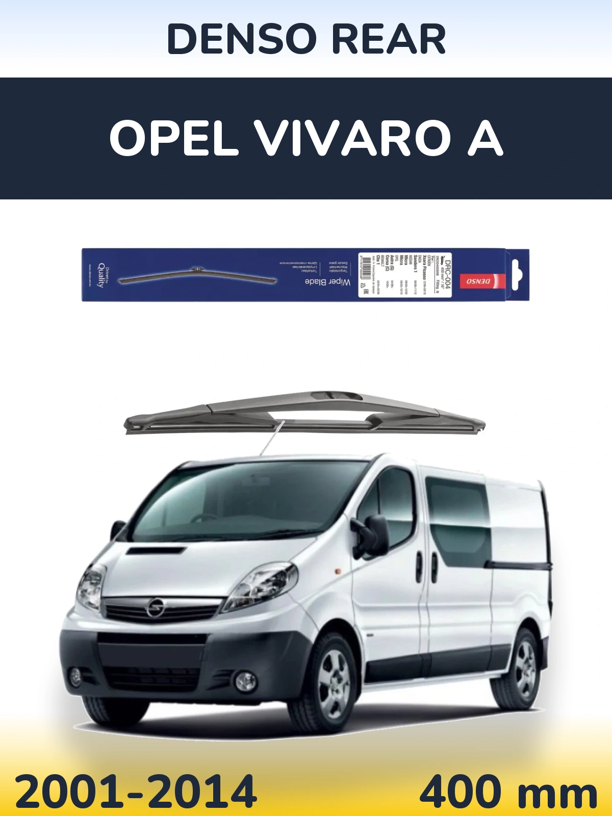 Rear wiper blade Denso Rear 400 mm for Opel Vivaro A 2001-2014