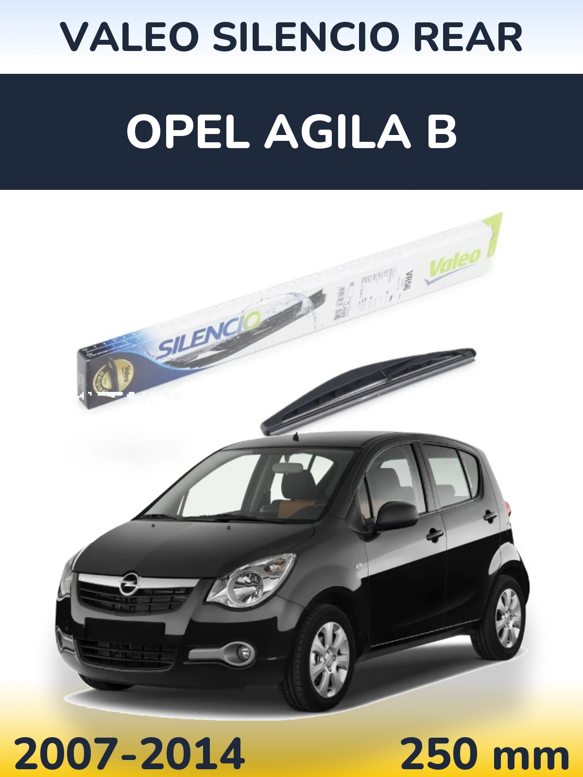 Задня щітка Valeo Silencio Rear 240 мм для Opel Agila B 2007-2014