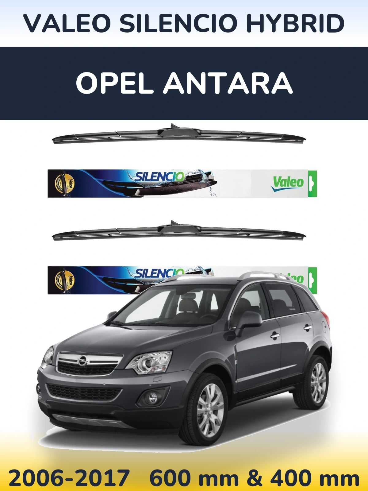Front wiper blade set Valeo Silencio Hybrid 600 & 400 mm for Opel Antara 2006-2017
