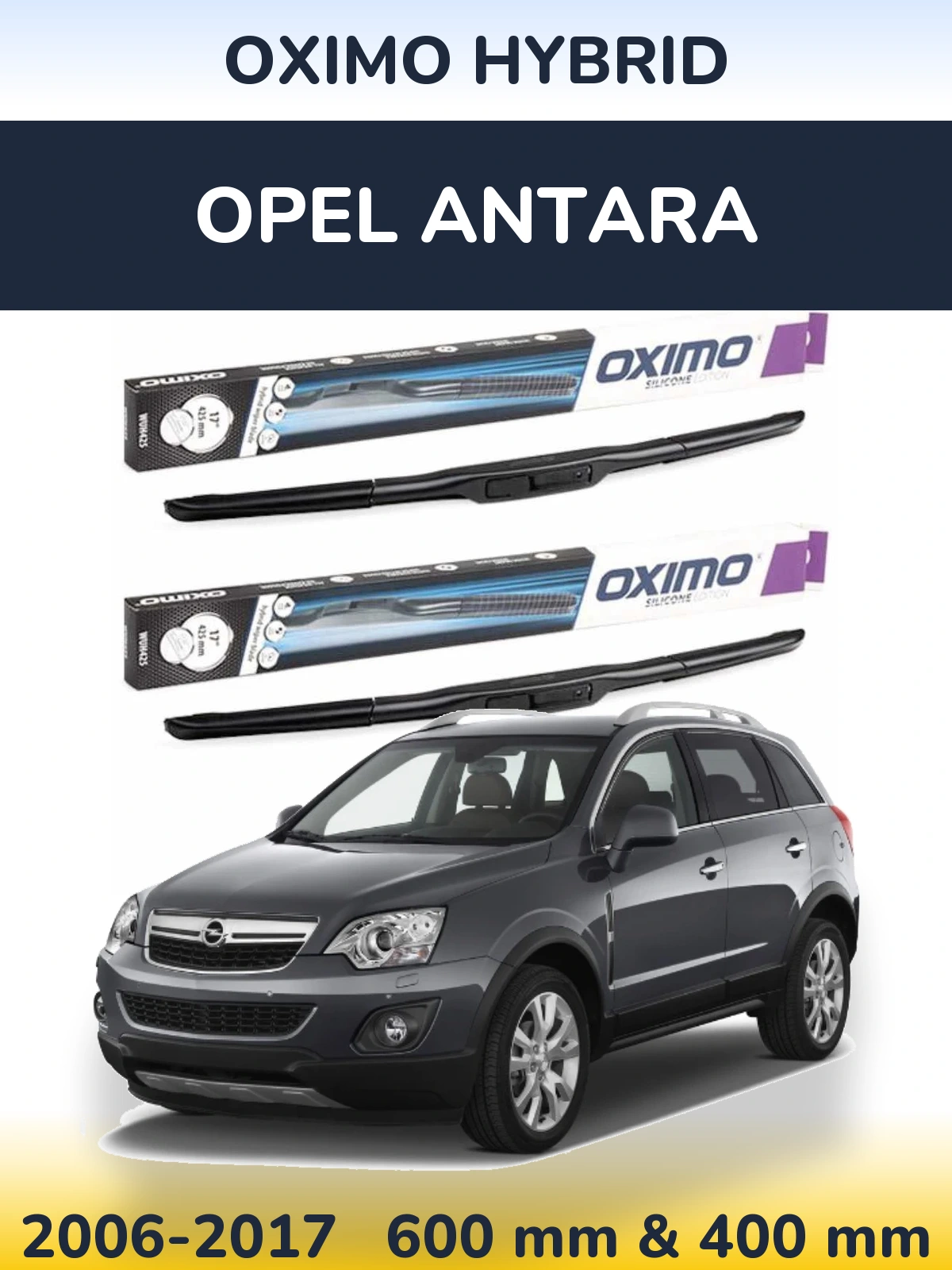 Front wiper blade set Oximo Hybrid 600 & 400 mm for Opel Antara 2006-2017