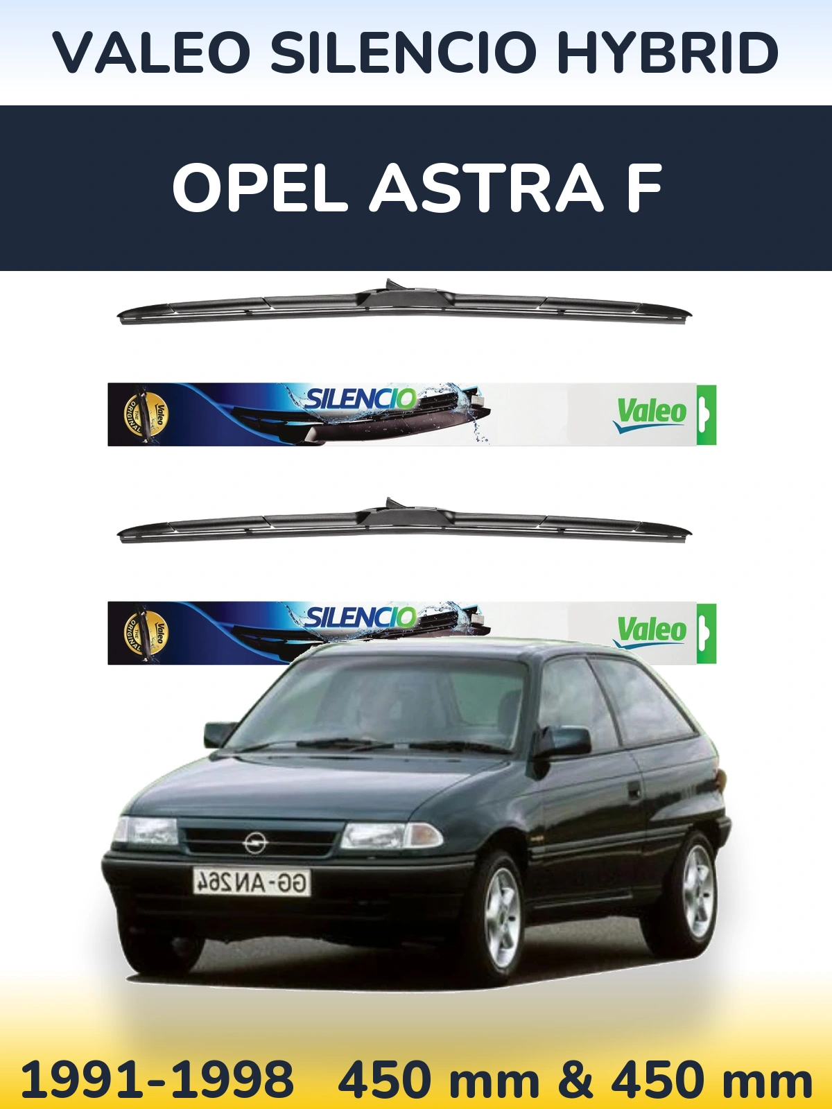 Front wiper blade set Valeo Silencio Hybrid 450 & 450 mm for Opel Astra F 1991-1998