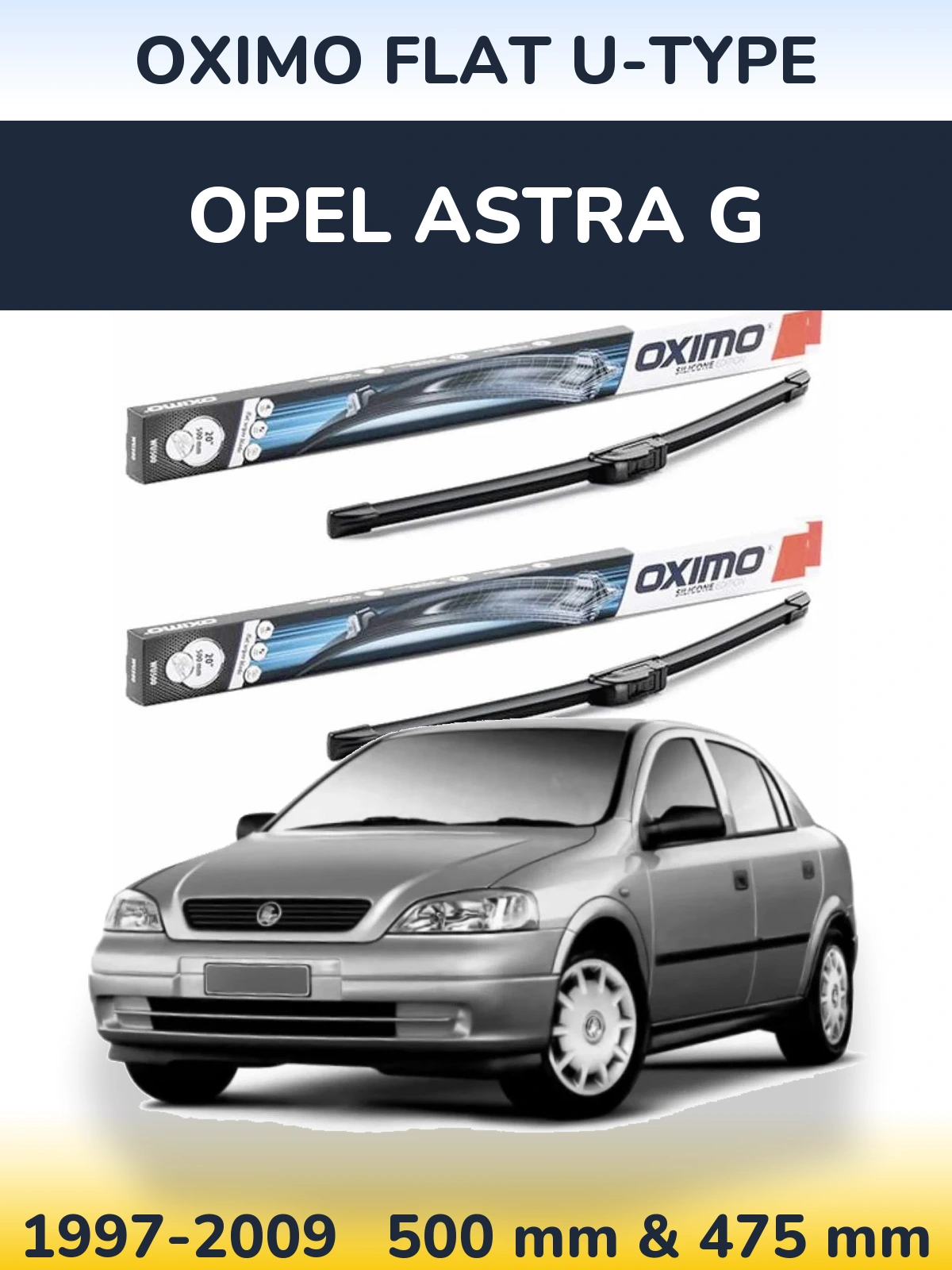 Front wiper blade set Oximo Flat U-type 500 & 475 mm for Opel Astra G 1997-2009