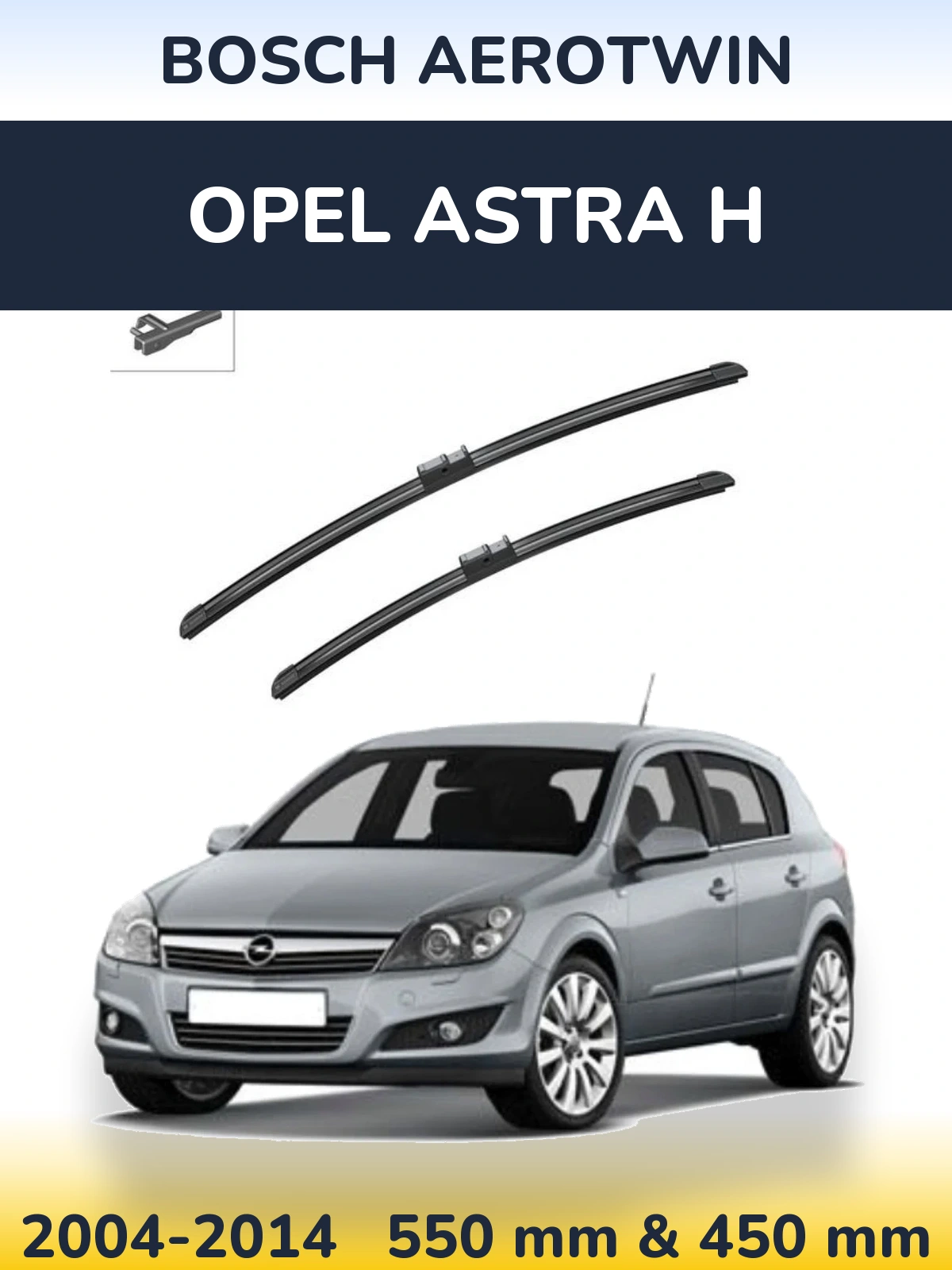 Front wiper blade set BOSCH AeroTwin 550 & 450 mm for Opel Astra H 2004-2014