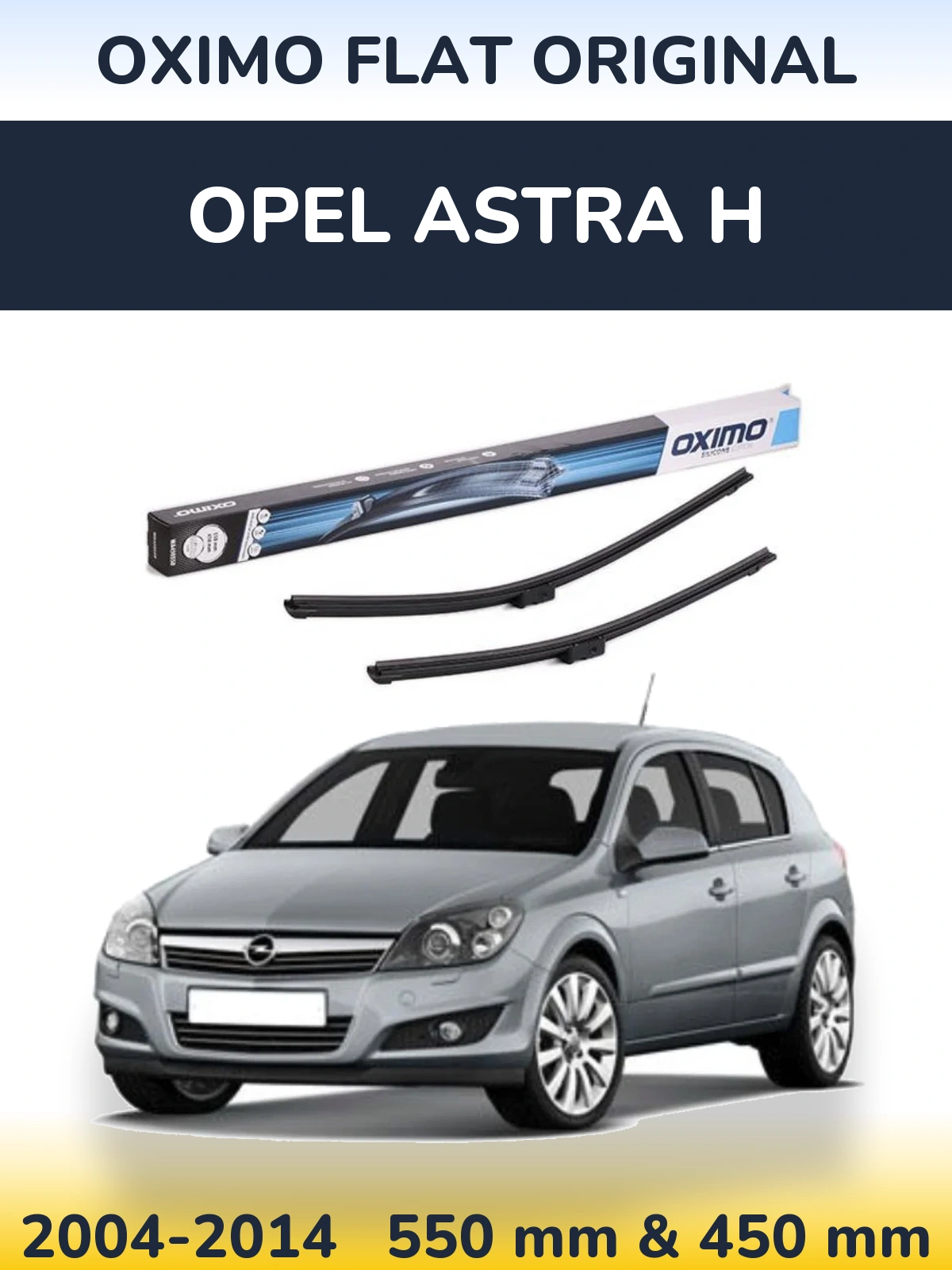 Front wiper blade set Oximo Flat Original 550 & 450 mm for Opel Astra H 2004-2014