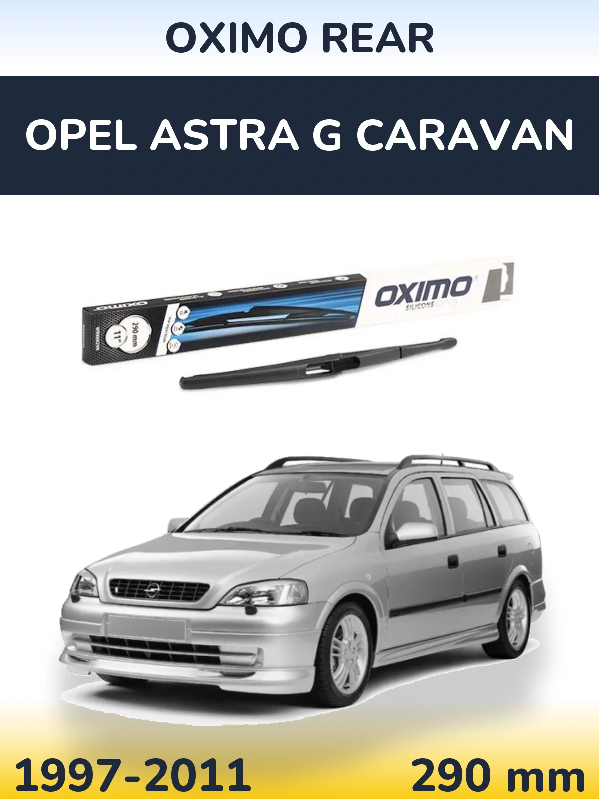 Rear wiper blade Oximo Rear 290 mm for Opel Astra G Caravan 1997-2011