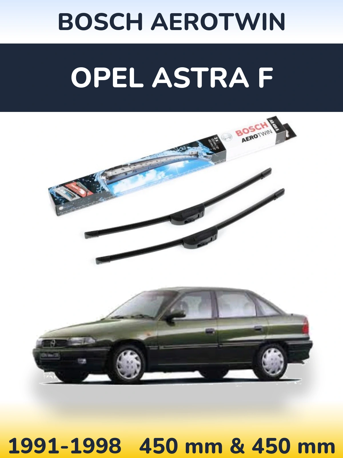 Комплект передніх щіток BOSCH AeroTwin 450 & 450 мм для Opel Astra F 1991-1998