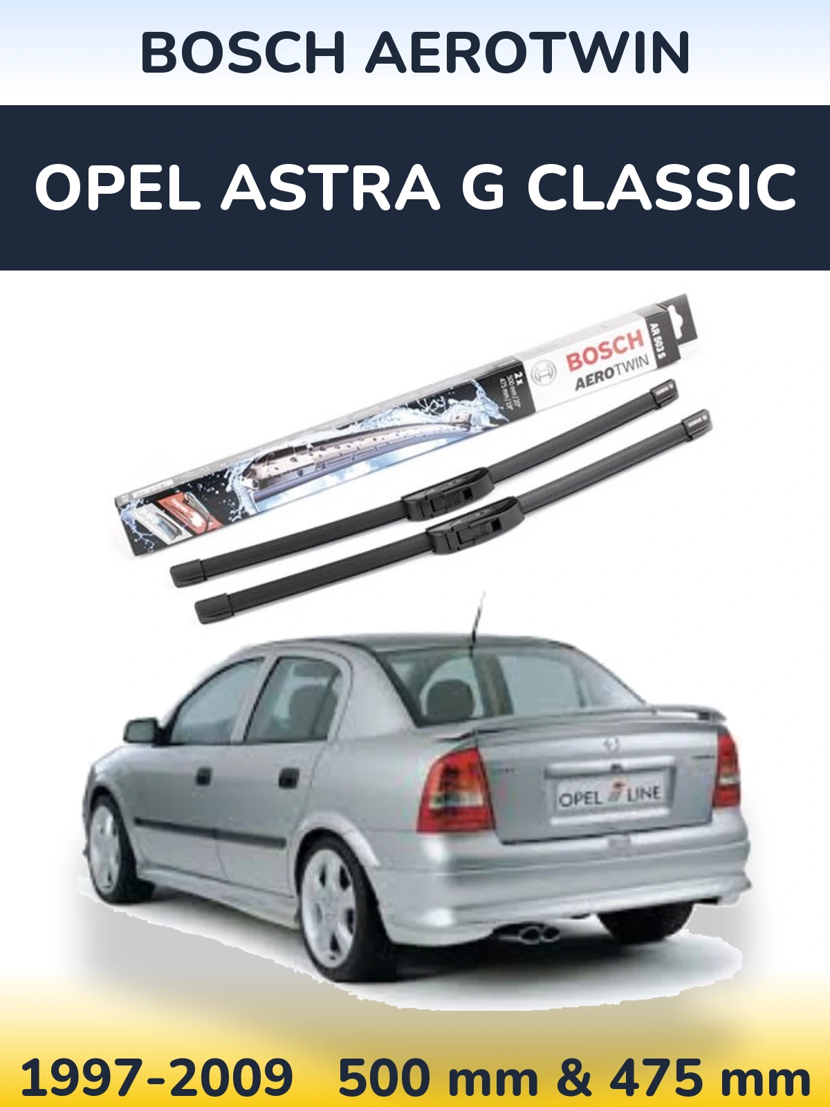 Комплект передніх щіток BOSCH AeroTwin 500 & 475 мм для Opel Astra G Classic 1997-2009