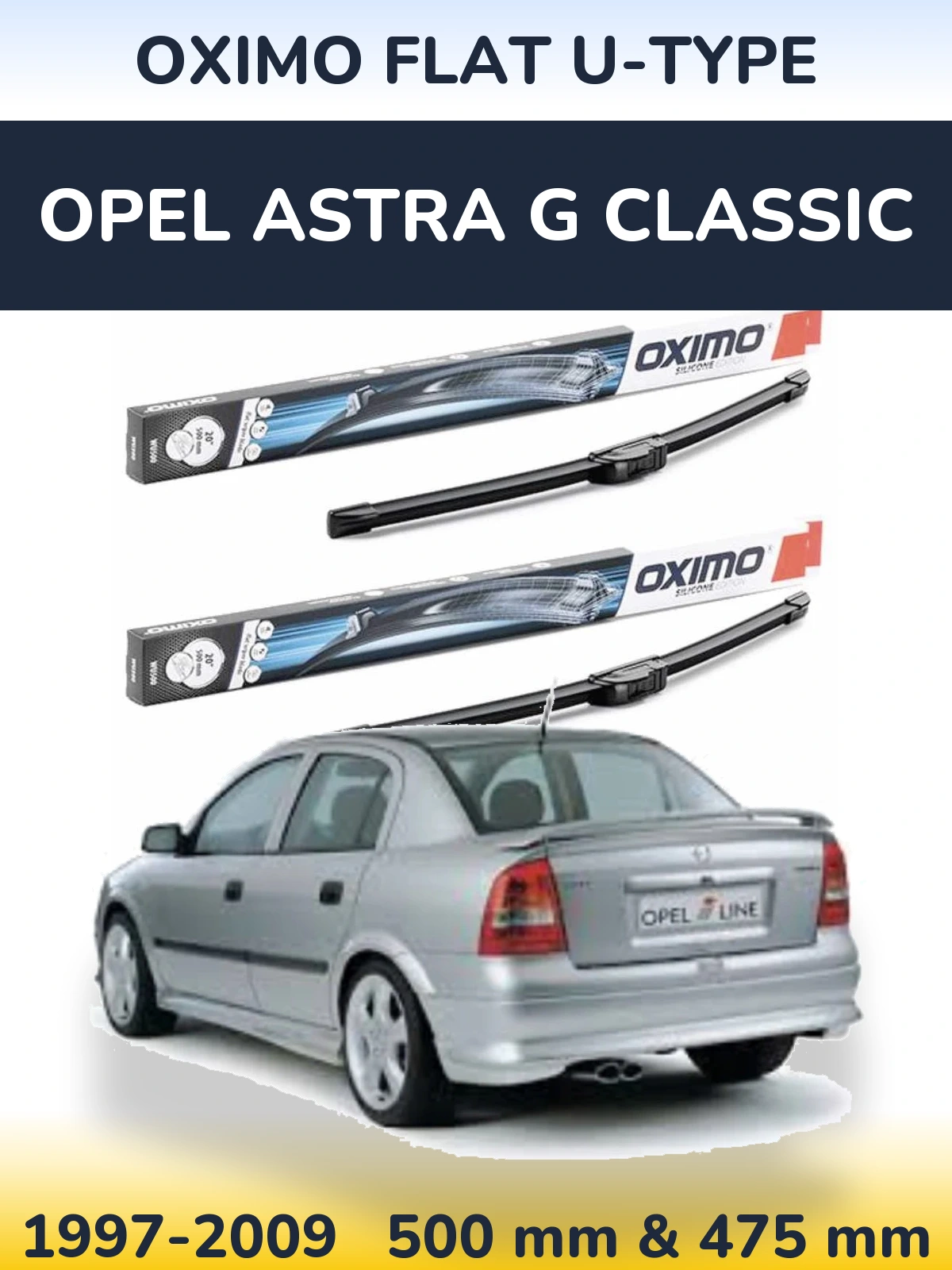 Комплект передніх щіток Oximo Flat U-type 500 & 475 мм для Opel Astra G Classic 1997-2009