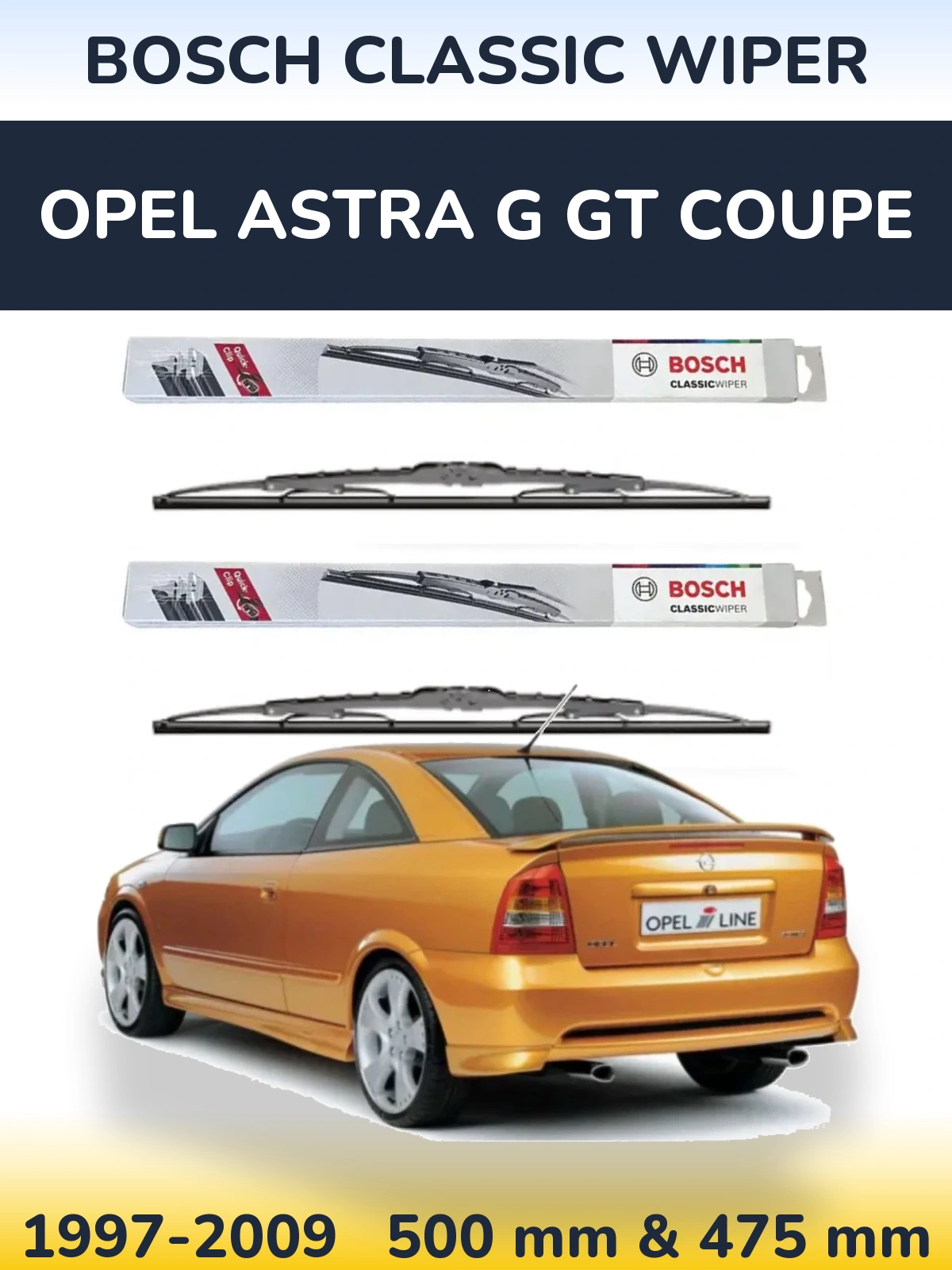 Комплект передніх щіток BOSCH Classic Wiper 500 & 475 мм для Opel Astra G GT coupe 1997-2009