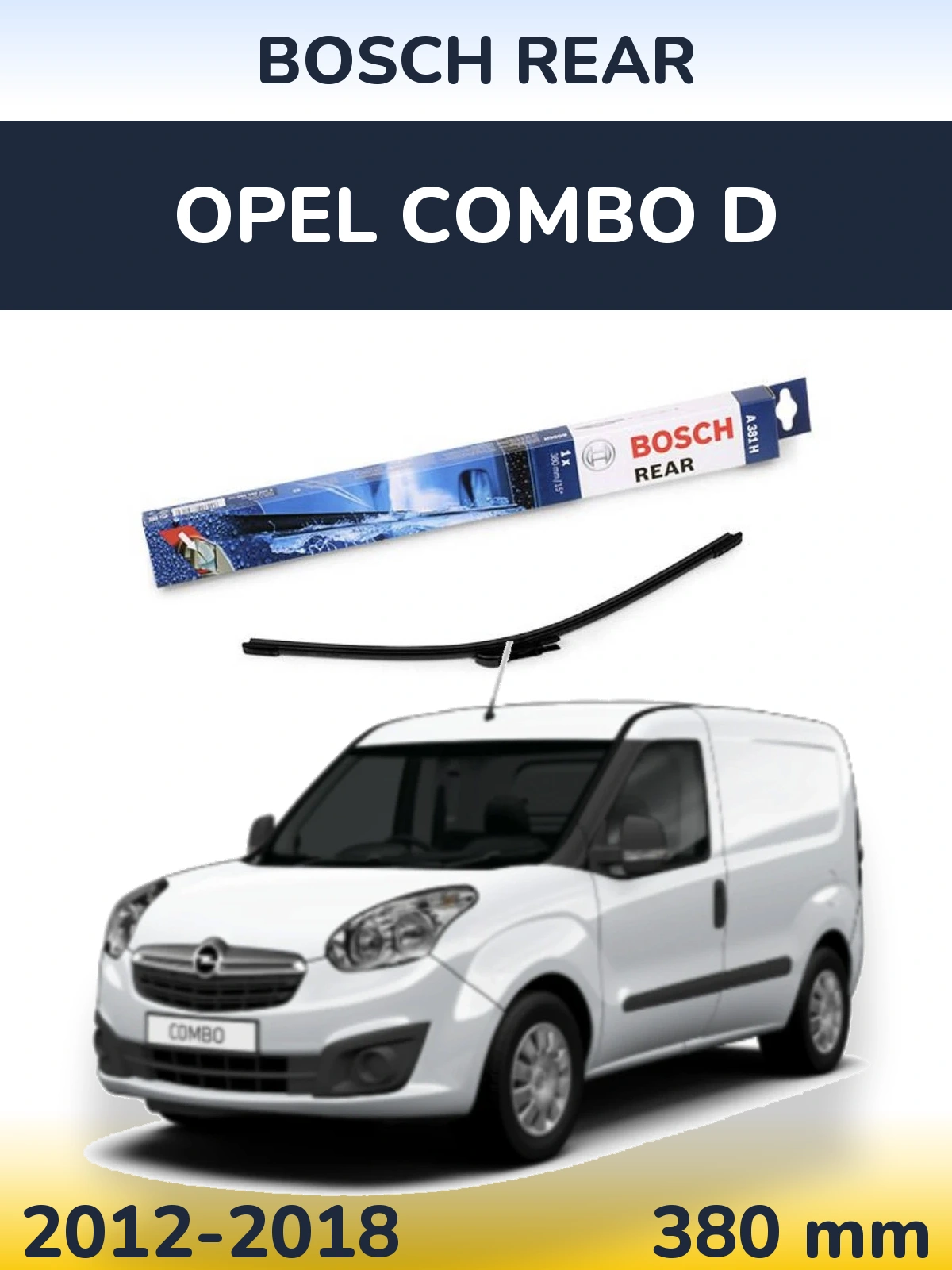 Rear wiper blade BOSCH Rear 380 mm for Opel Combo D 2012-2018