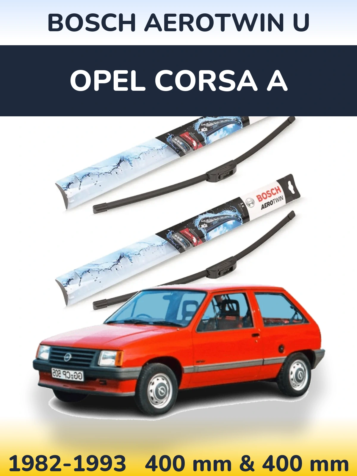 Front wiper blade set BOSCH AeroTwin U 400 & 400 mm for Opel Corsa A 1982-1993
