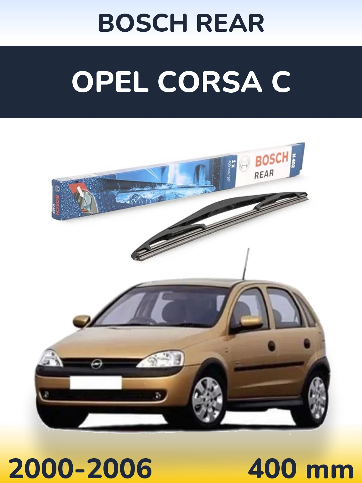 Rear wiper blade BOSCH Rear 400 mm for Opel Corsa C 2000-2006
