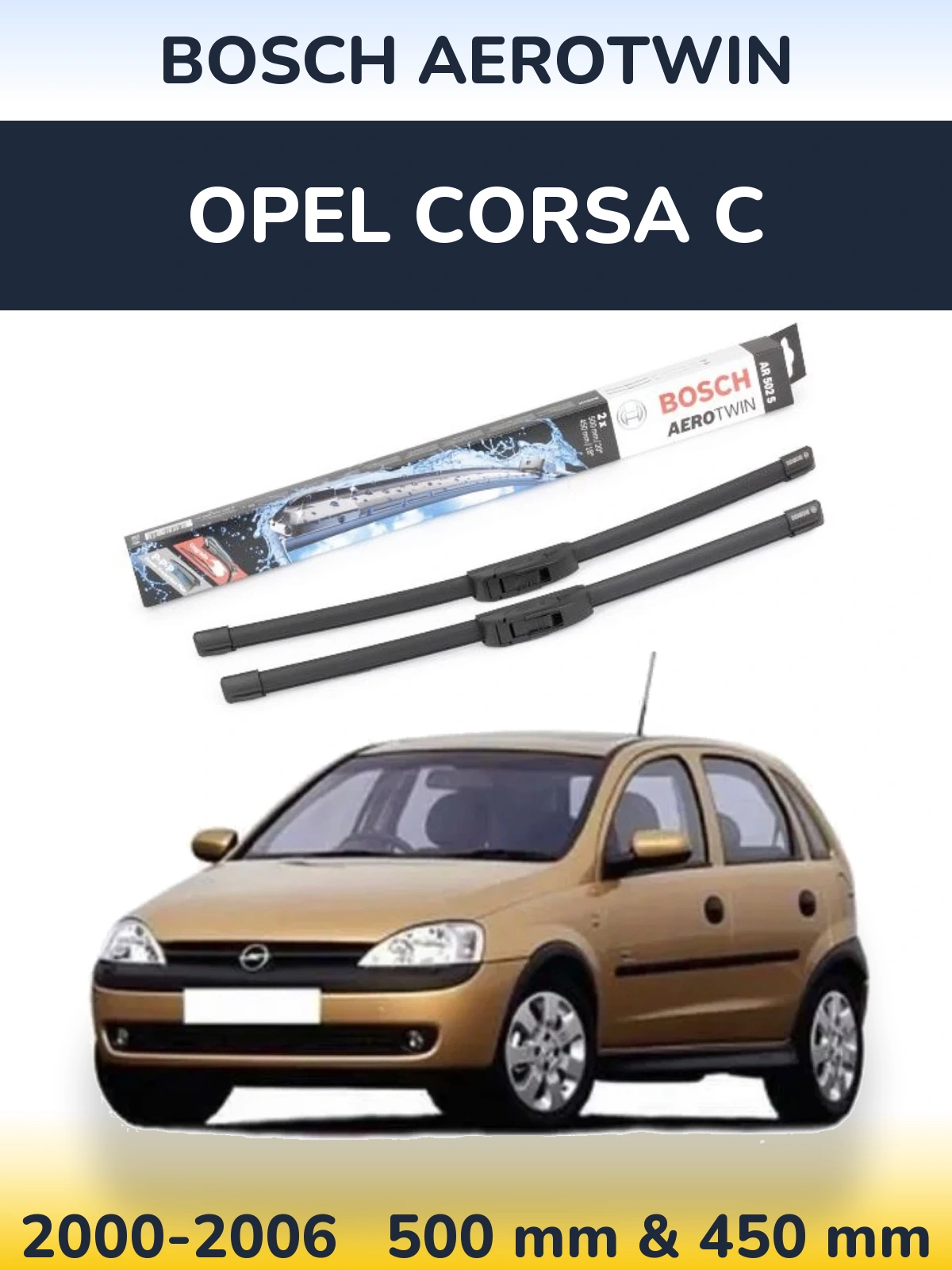 Front wiper blade set BOSCH AeroTwin 500 & 450 mm for Opel Corsa C 2000-2006