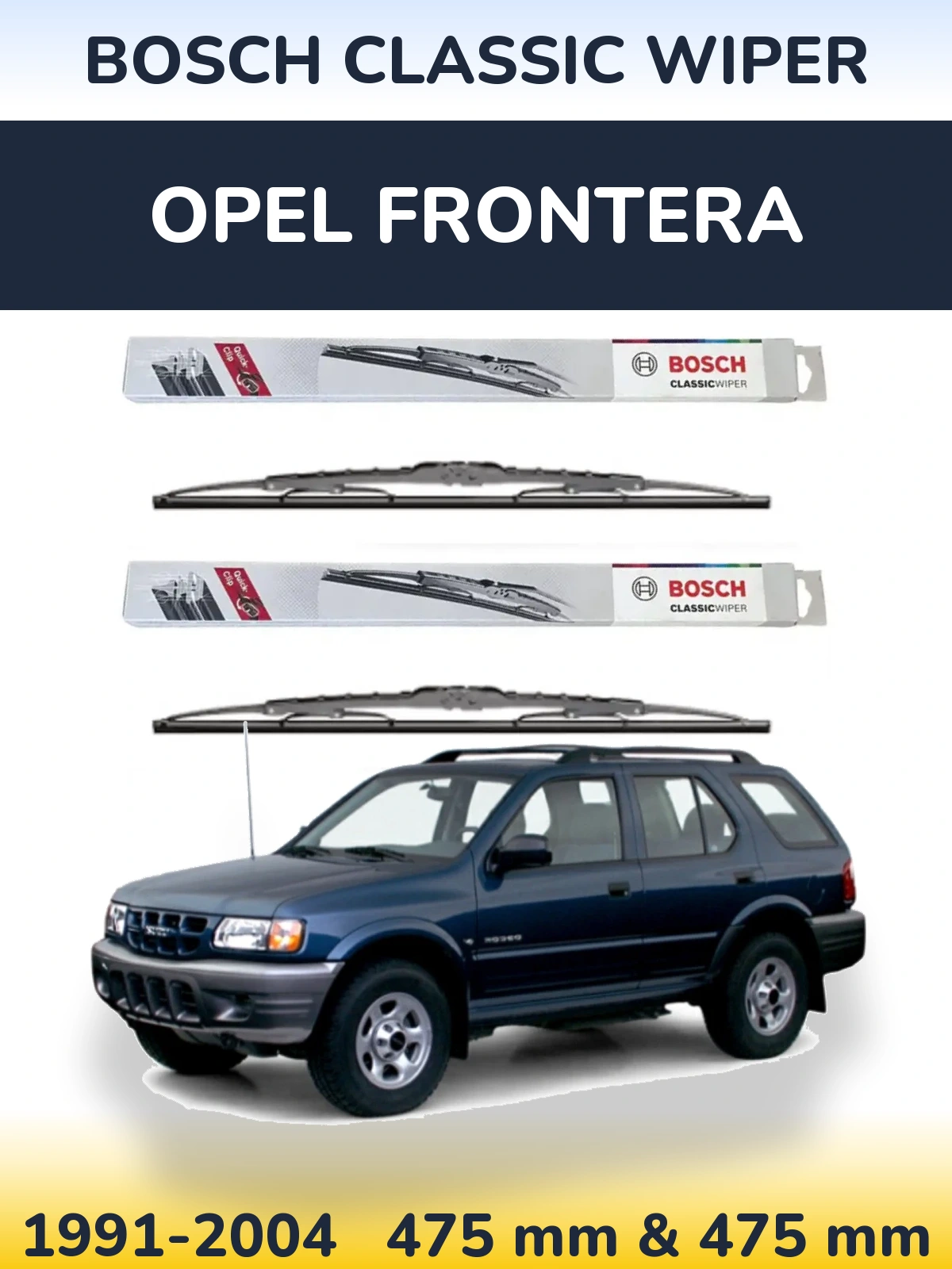 Комплект передніх щіток BOSCH Classic Wiper 475 & 475 мм для Opel Frontera 1991-2004