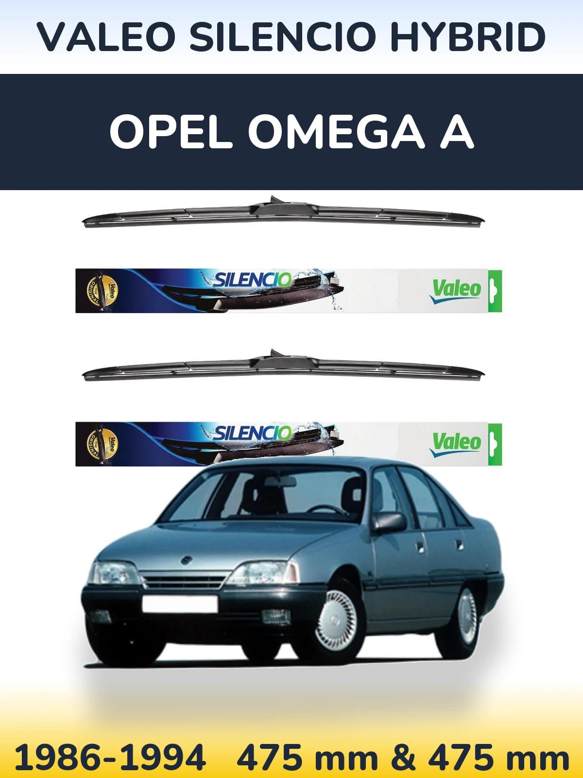 Front wiper blade set Valeo Silencio Hybrid 475 & 475 mm for Opel Omega A 1986-1994
