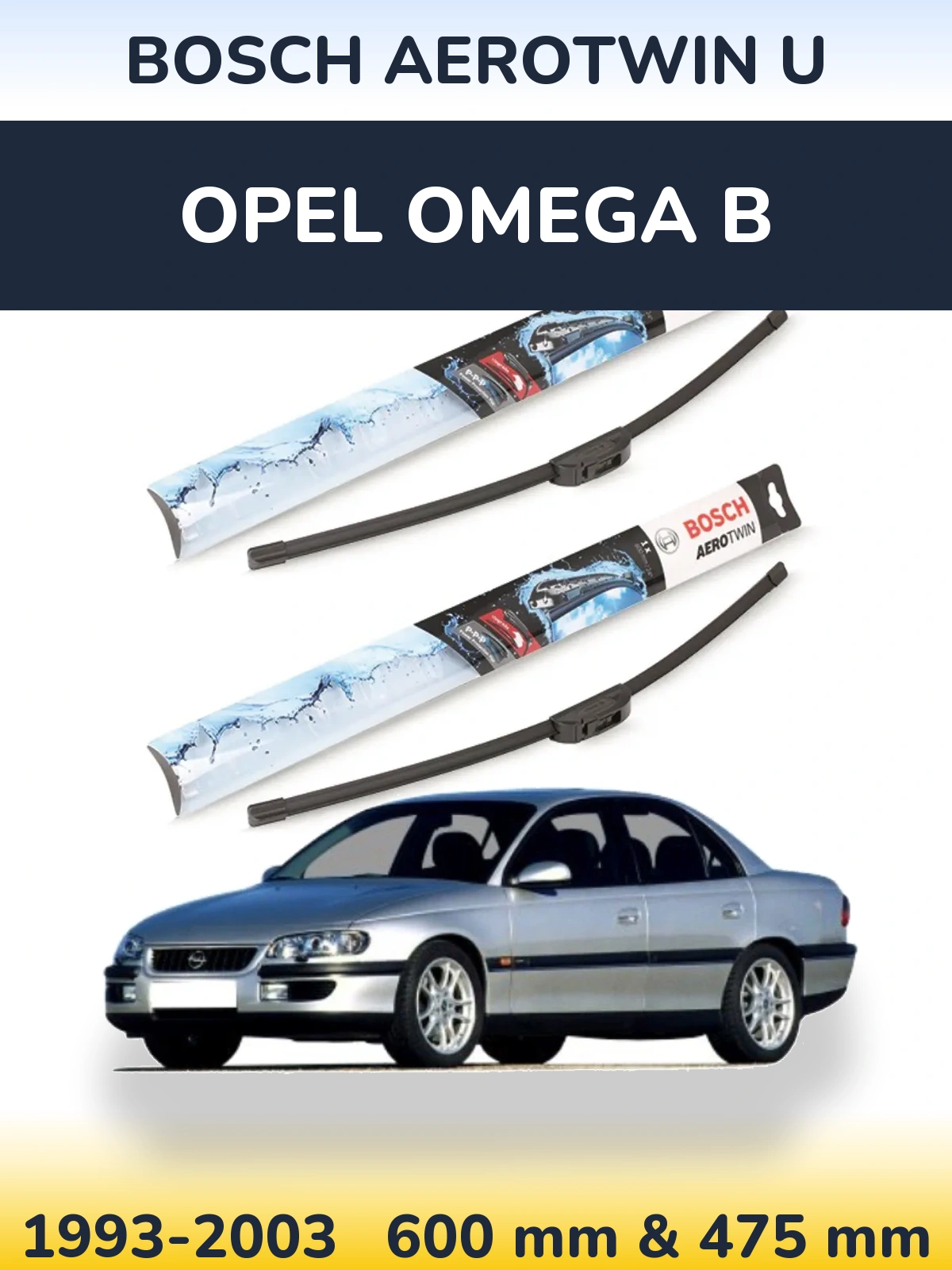 Front wiper blade set BOSCH AeroTwin U 600 & 475 mm for Opel Omega B 1993-2003