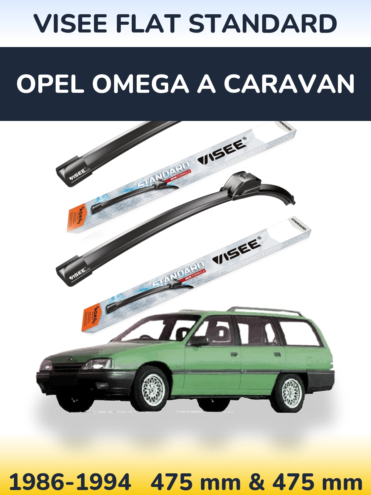 Front wiper blade set VISEE FLAT STANDARD 475 & 475 mm for Opel Omega A Caravan 1986-1994