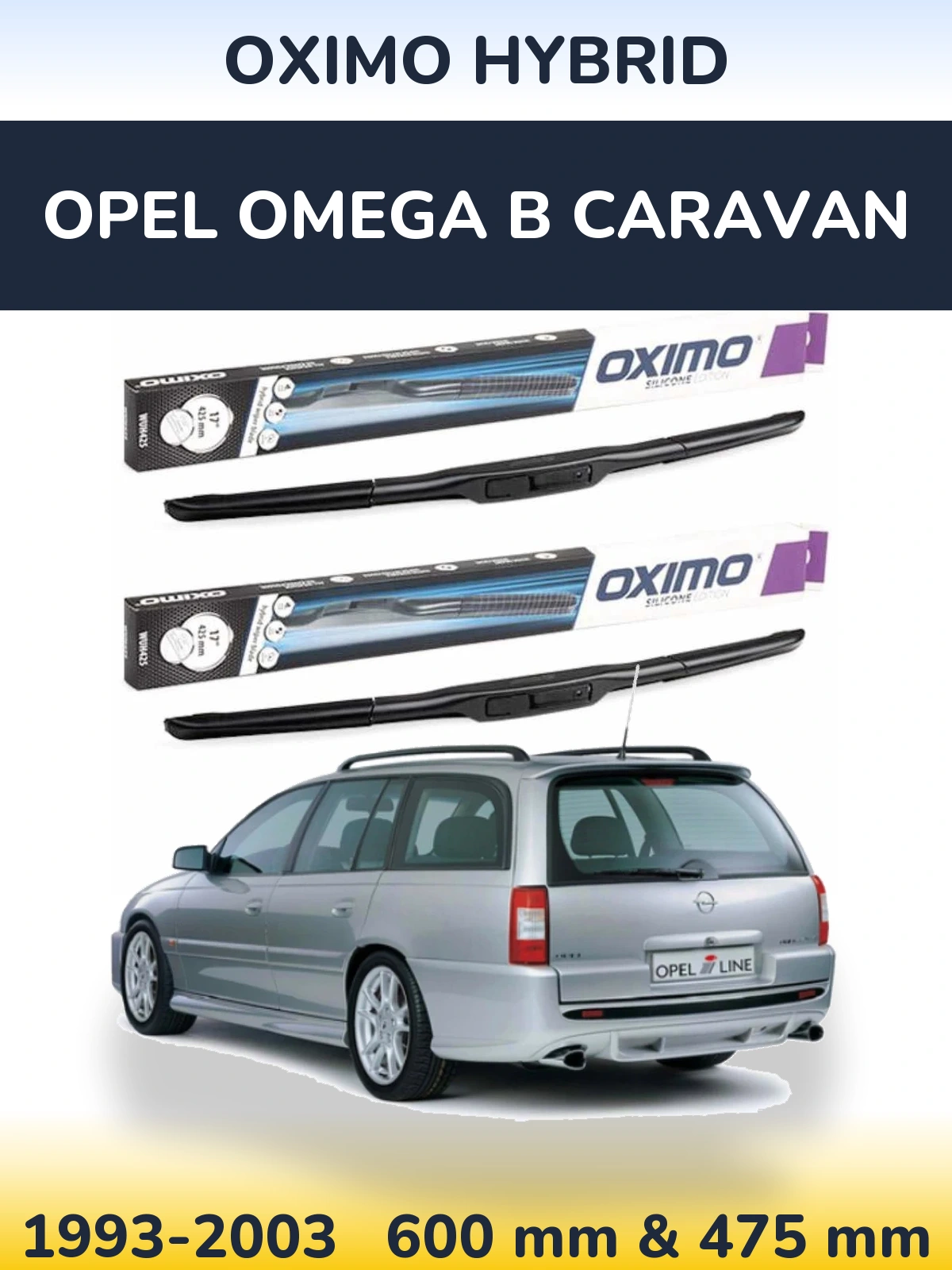 Front wiper blade set Oximo Hybrid 600 & 475 mm for Opel Omega B Caravan 1993-2003