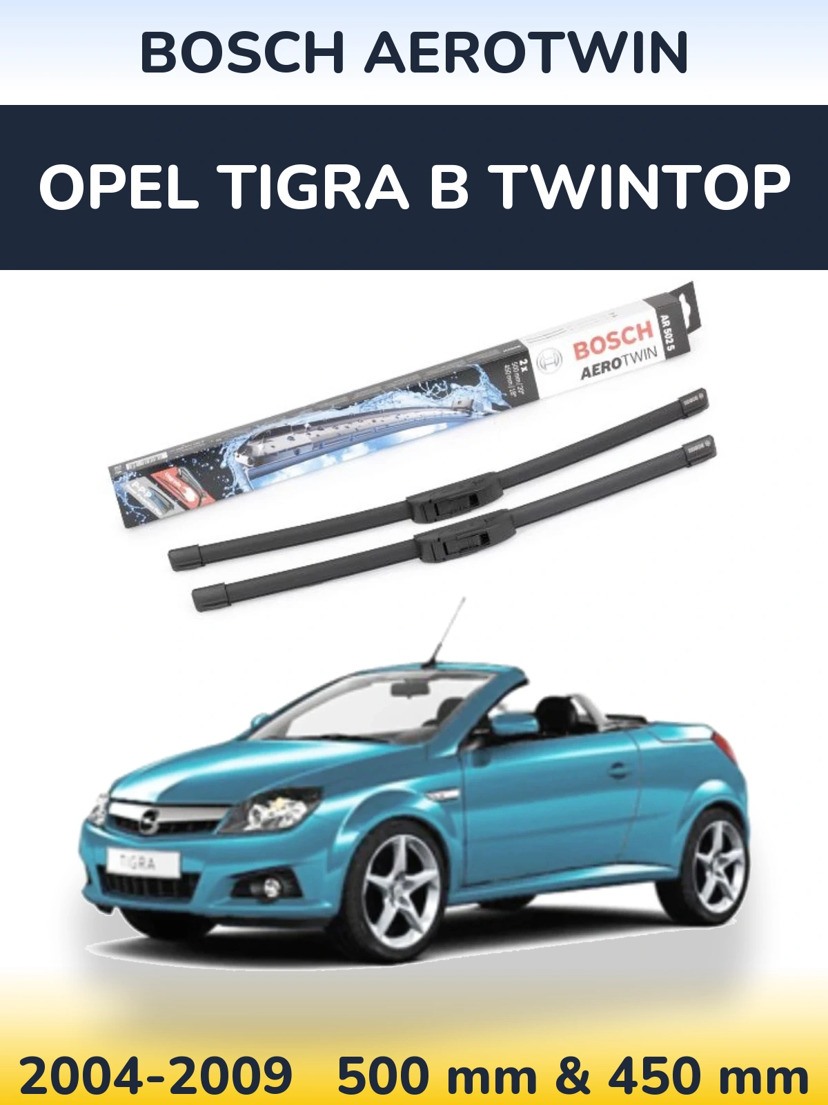 Front wiper blade set BOSCH AeroTwin 500 & 450 mm for Opel Tigra B TwinTop 2004-2009