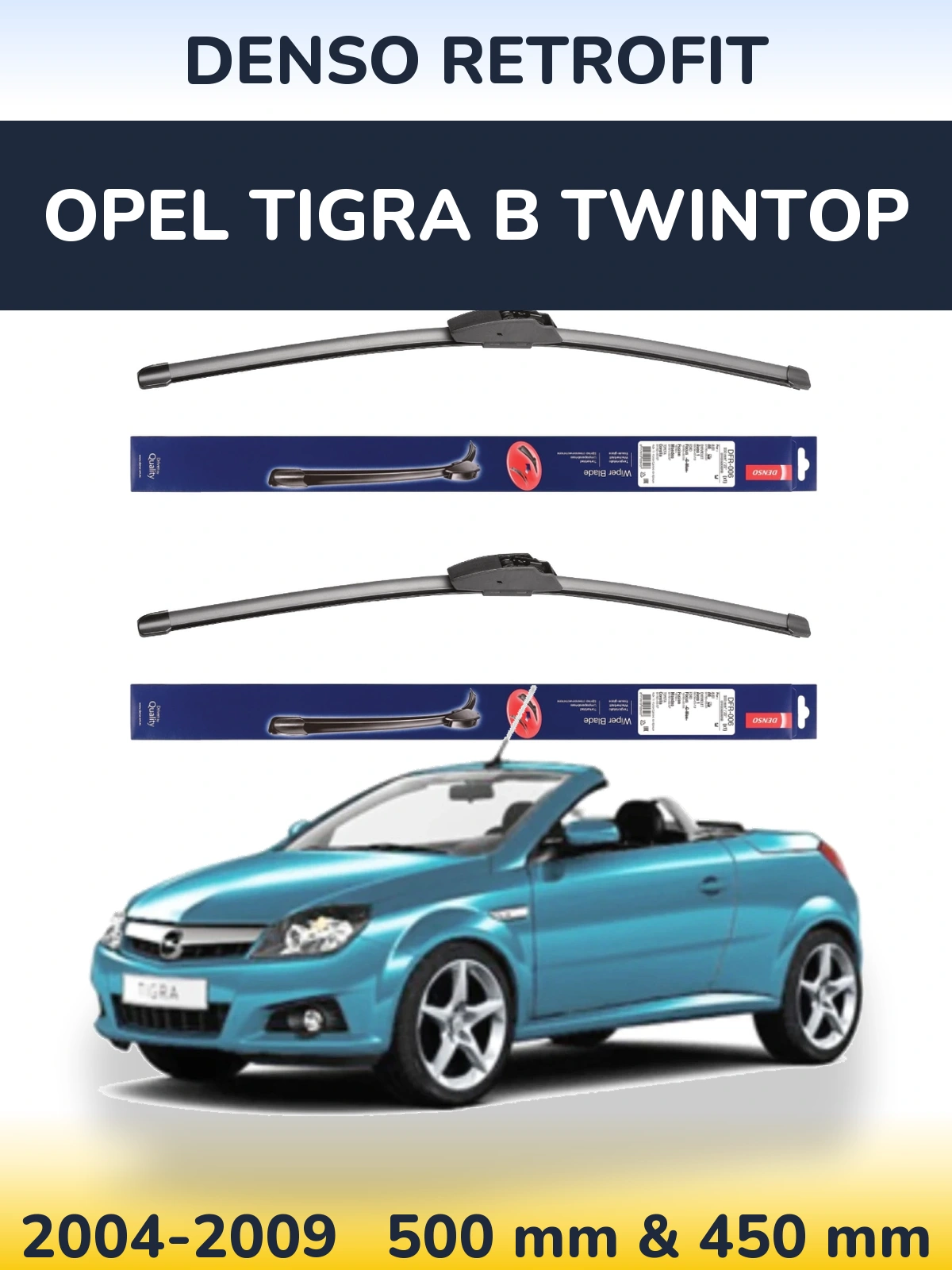 Front wiper blade set Denso Retrofit 500 & 450 mm for Opel Tigra B TwinTop 2004-2009