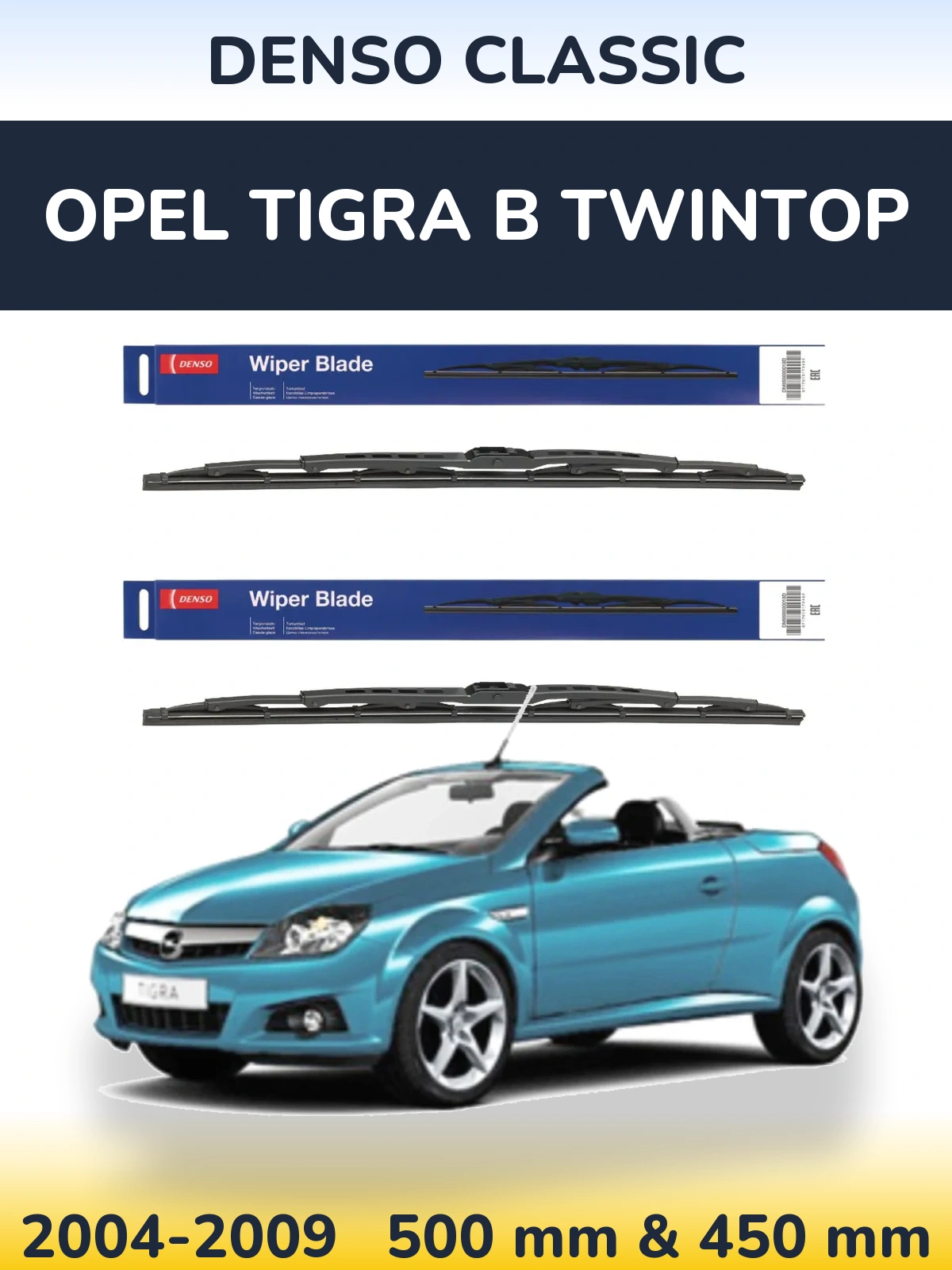 Комплект передніх щіток Denso Classic 500 & 450 мм для Opel Tigra B TwinTop 2004-2009