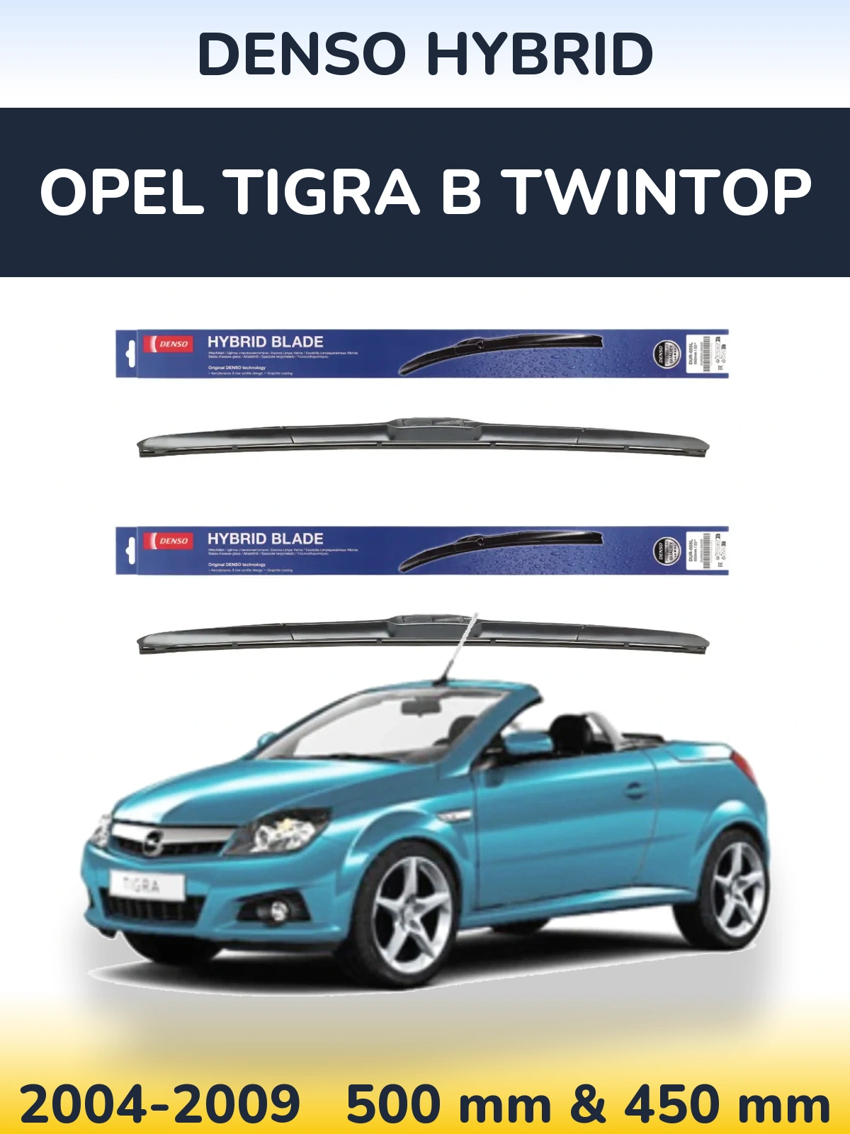 Комплект передних дворников Denso Hybrid 500 & 450 мм для Opel Tigra B TwinTop 2004-2009