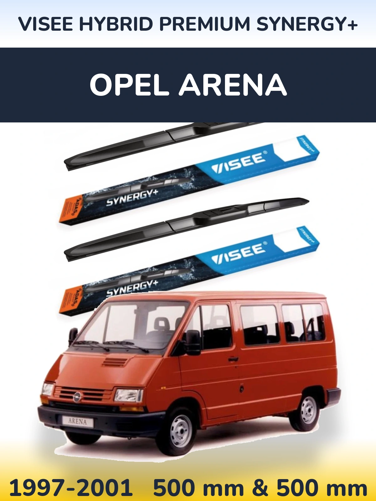 Front wiper blade set VISEE HYBRID PREMIUM SYNERGY+ 500 & 500 mm for Opel Arena 1997-2001