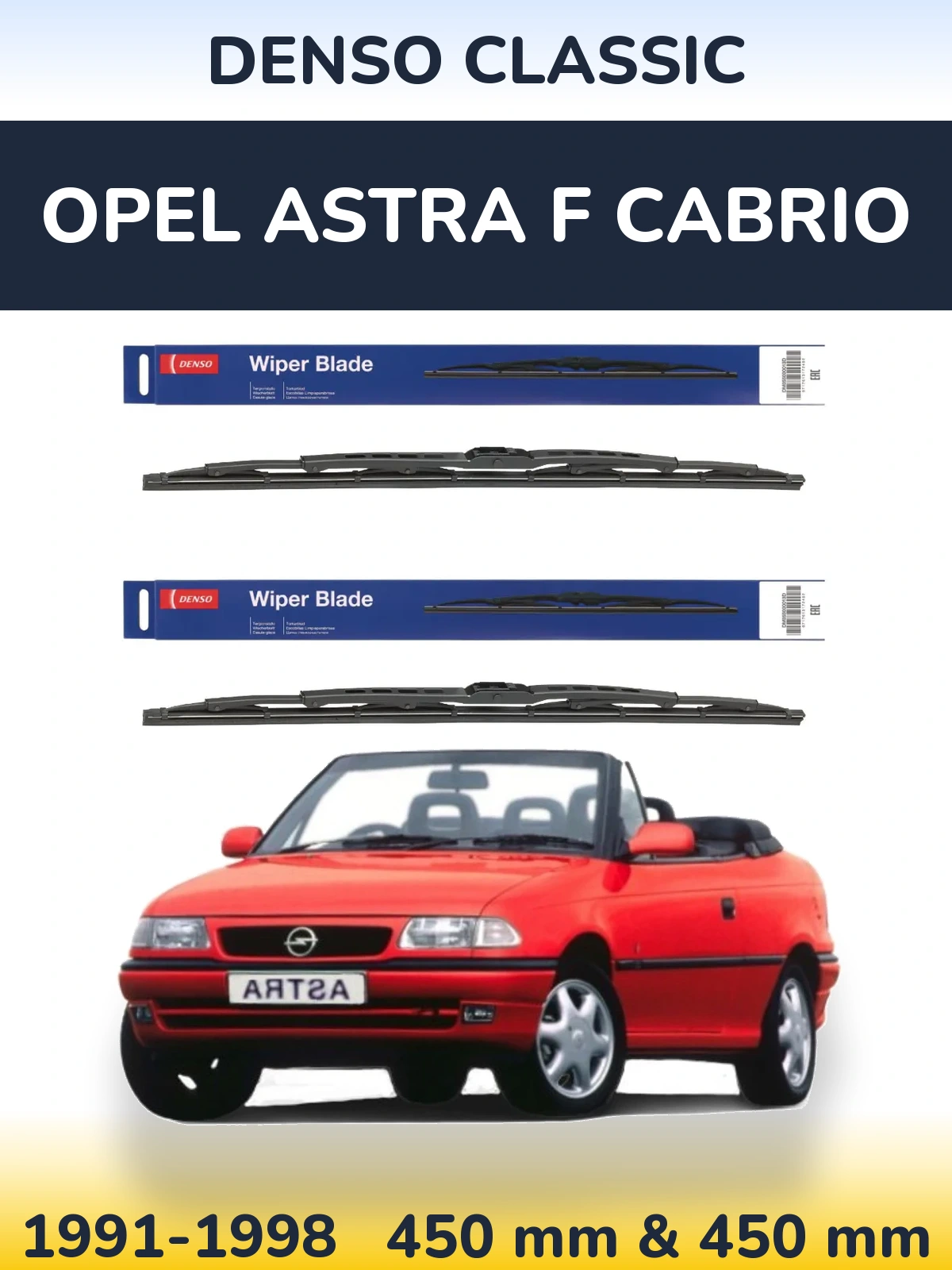 Front wiper blade set Denso Classic 450 & 450 mm for Opel Astra F cabrio 1991-1998