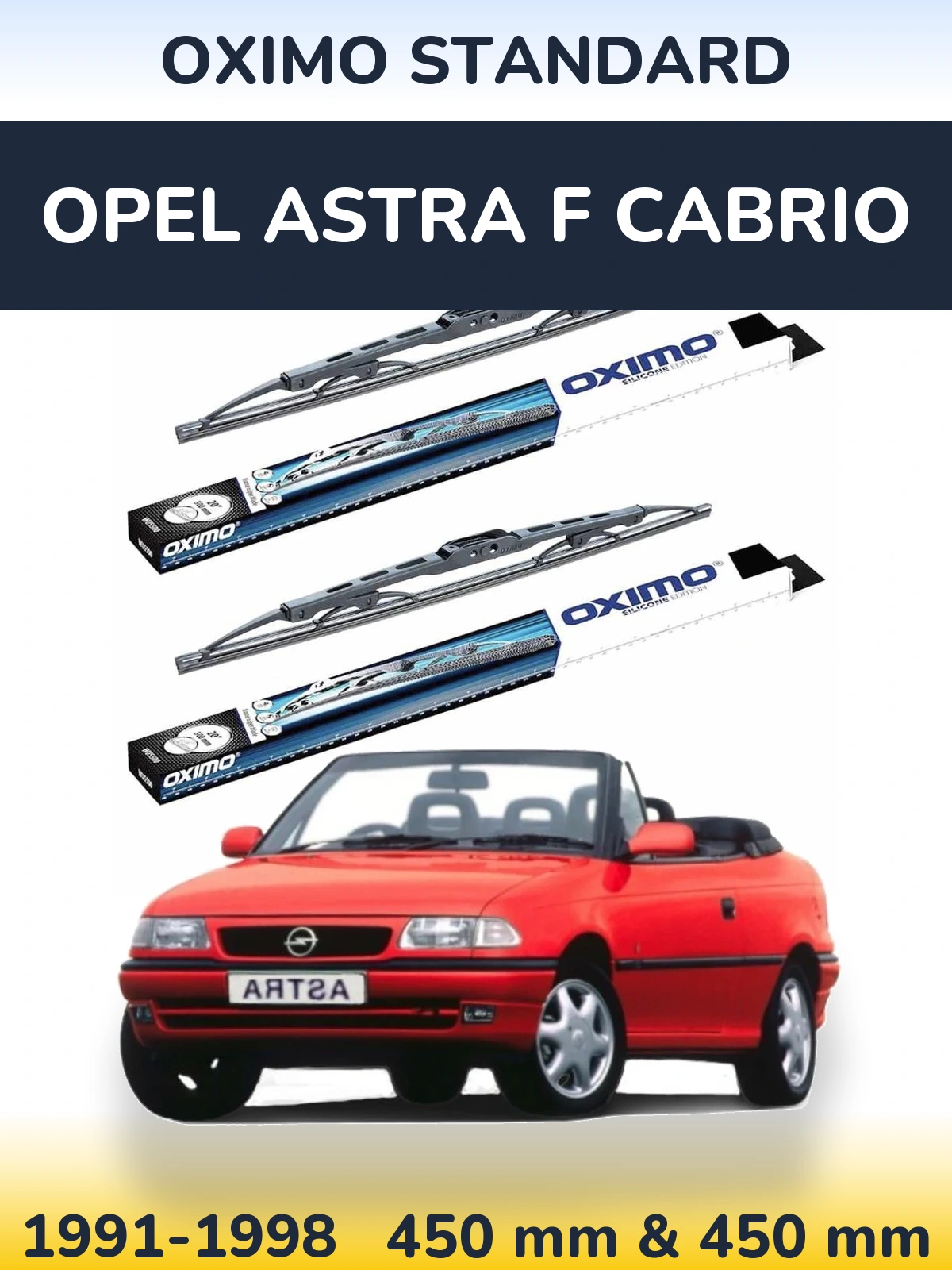 Front wiper blade set Oximo Standard 450 & 450 mm for Opel Astra F cabrio 1991-1998