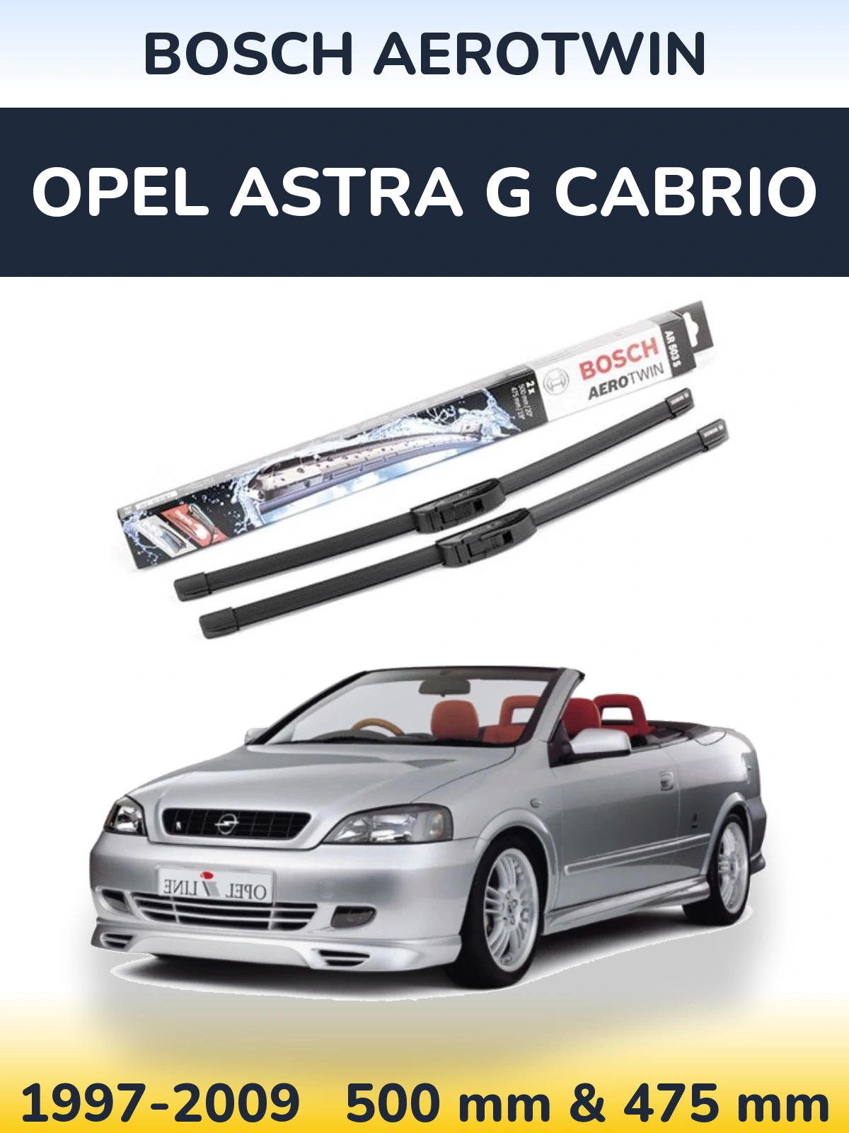 Front wiper blade set BOSCH AeroTwin 500 & 475 mm for Opel Astra G cabrio 1997-2009
