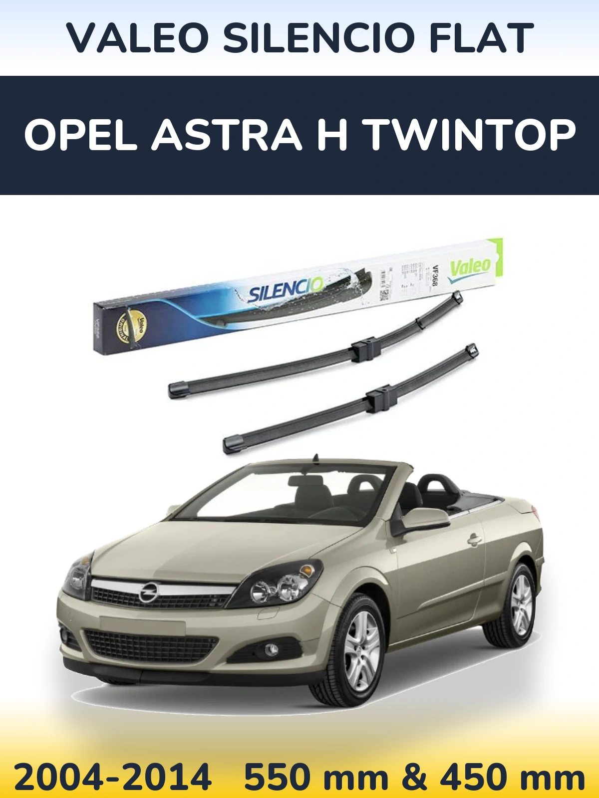 Front wiper blade set Valeo Silencio Flat 550 & 450 mm for Opel Astra H TwinTop 2004-2014