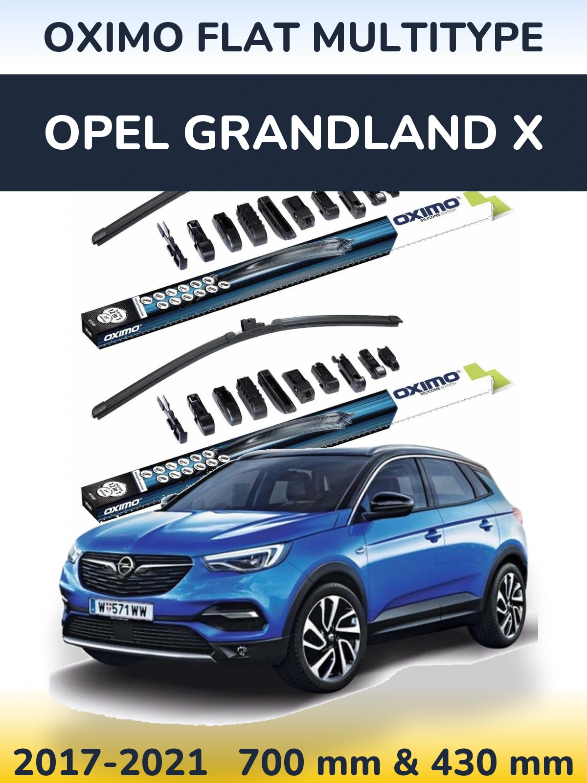 Front wiper blade set Oximo Flat MultiTypee 700 & 430 mm for Opel Grandland X 2017-2021