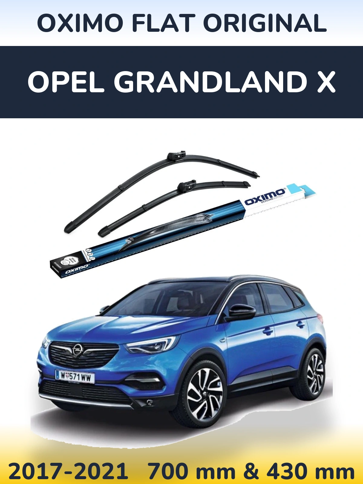 Комплект передніх щіток Oximo Flat Original 700 & 430 мм для Opel Grandland X 2017-2021