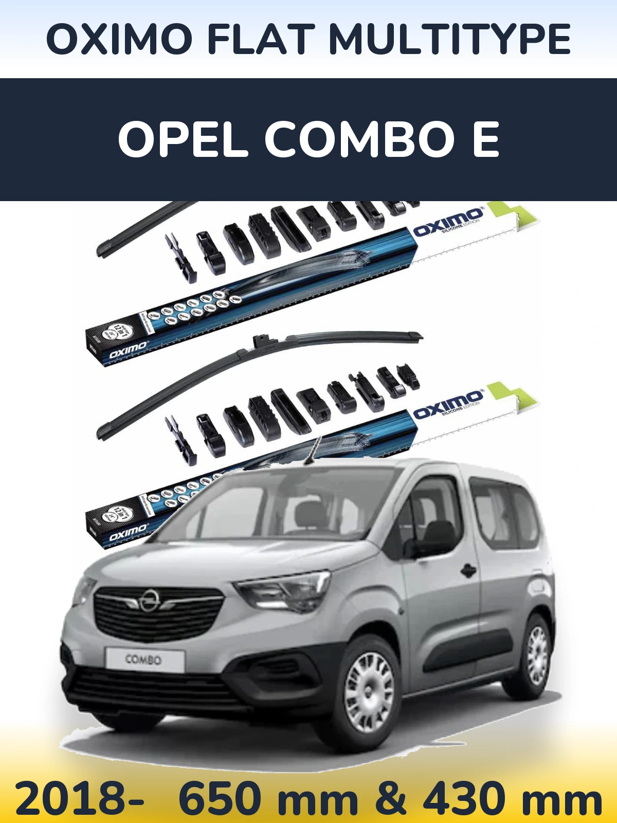 Front wiper blade set Oximo Flat MultiTypee 650 & 430 mm for Opel Combo E 2018-2026