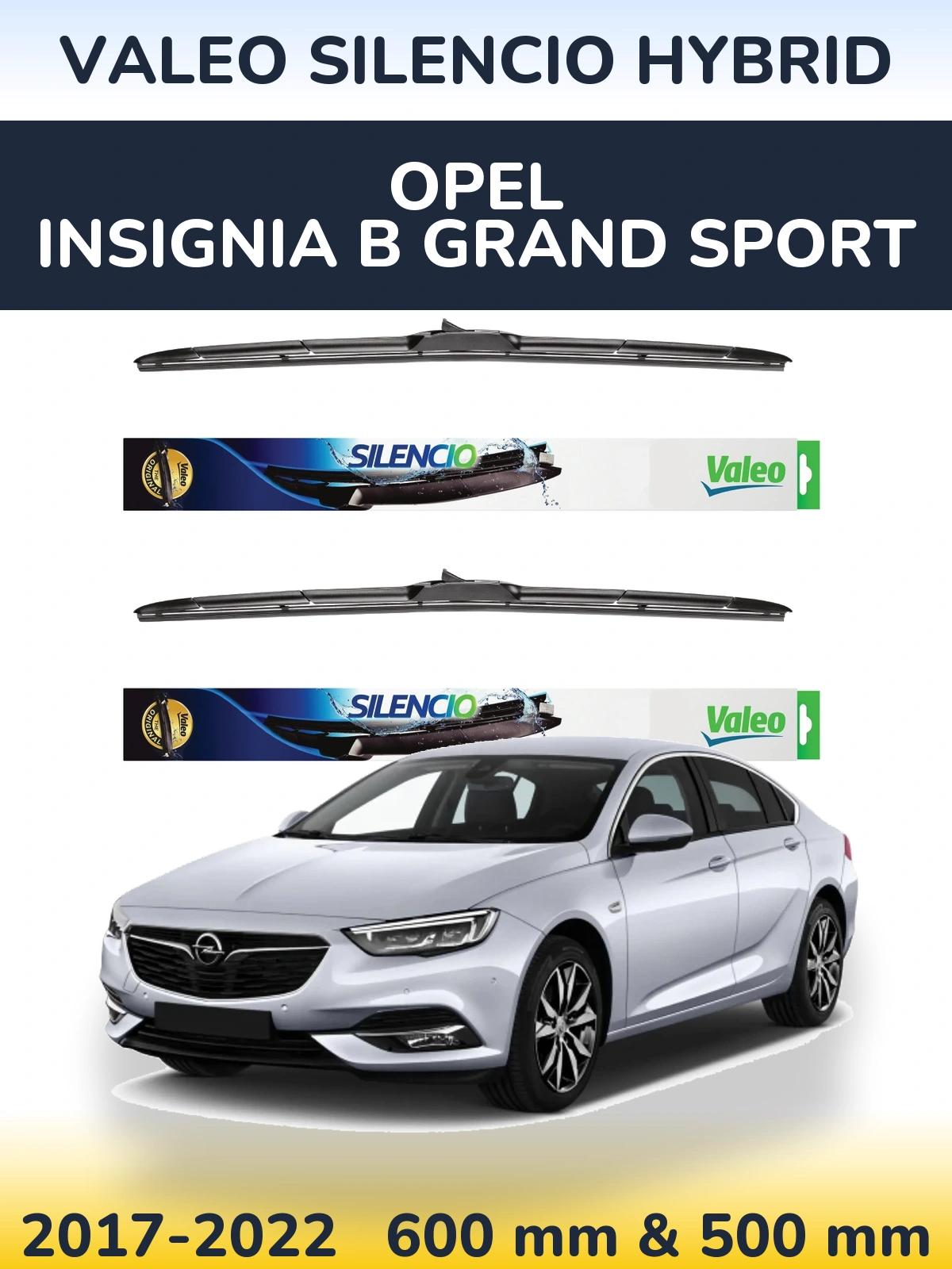 Комплект передних дворников Valeo Silencio Hybrid 600 & 500 мм для Opel Insignia B Grand Sport 2017-2022
