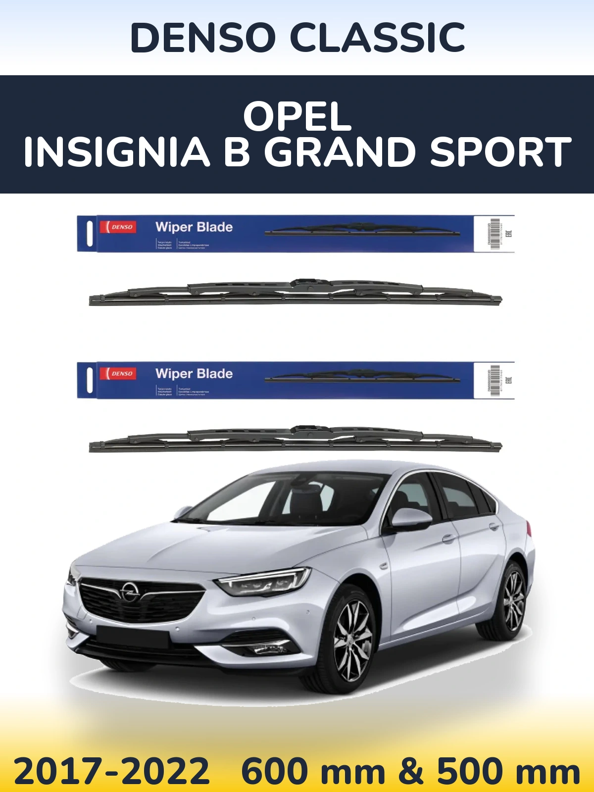 Комплект передніх щіток Denso Classic 600 & 500 мм для Opel Insignia B Grand Sport 2017-2022